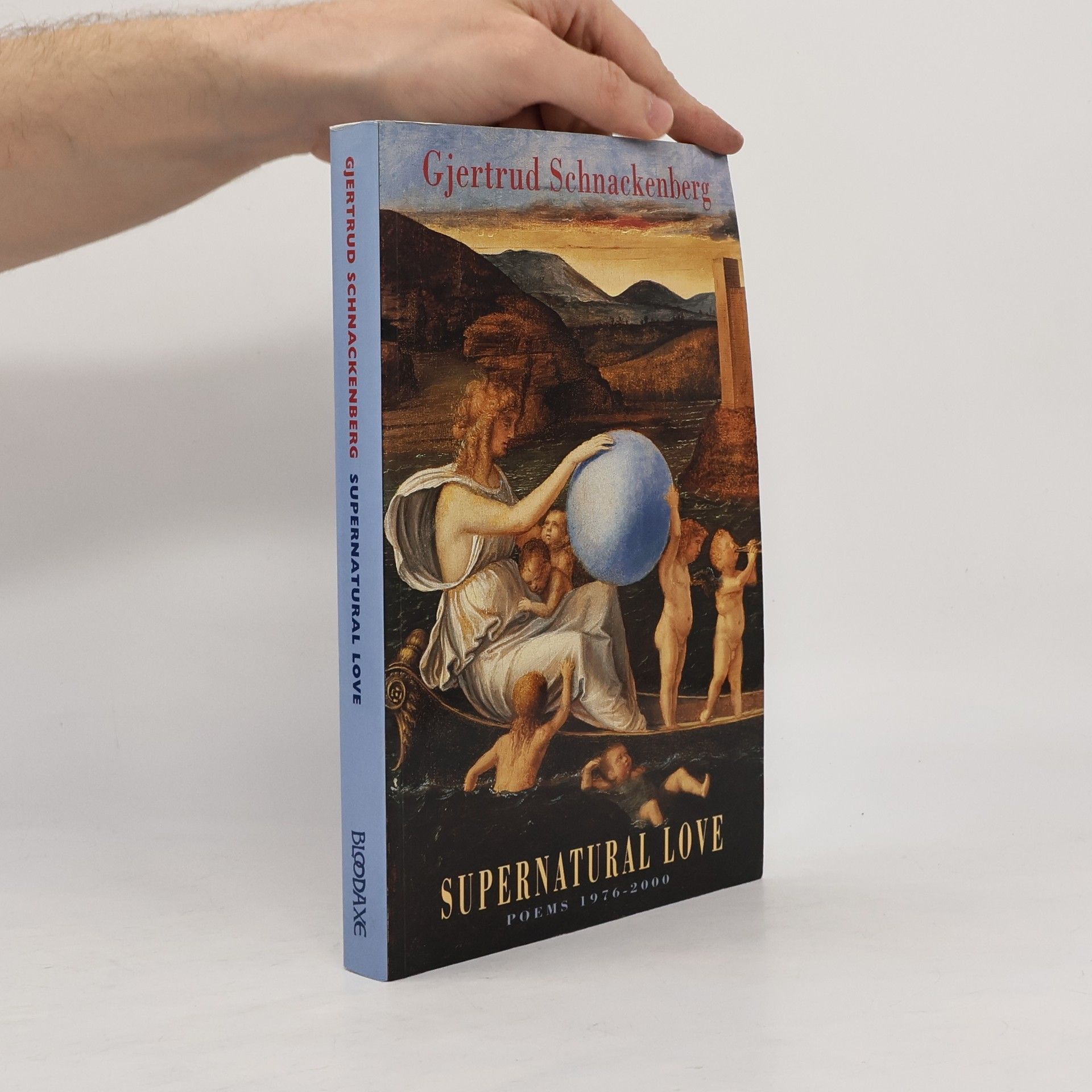 Gjertrud Schnackenberg Supernatural Love