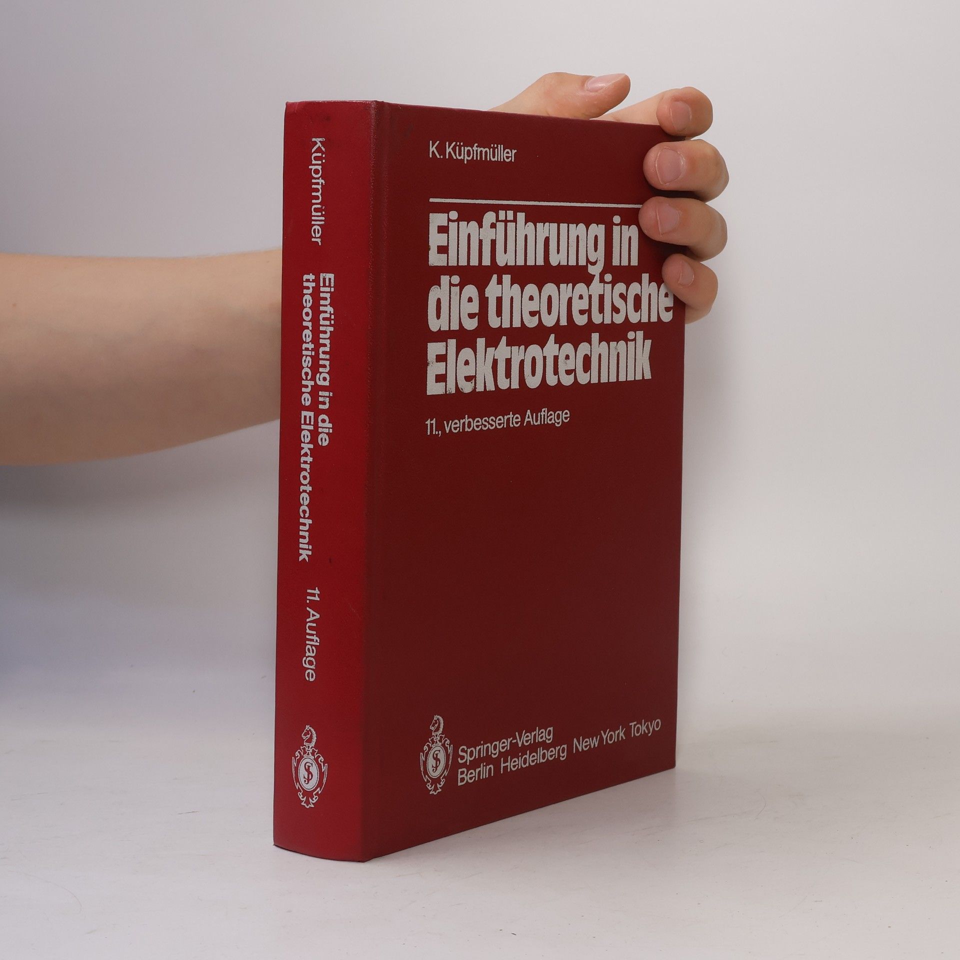 Karl Küpfmüller Einführung in die theoretische Elektrotechnik