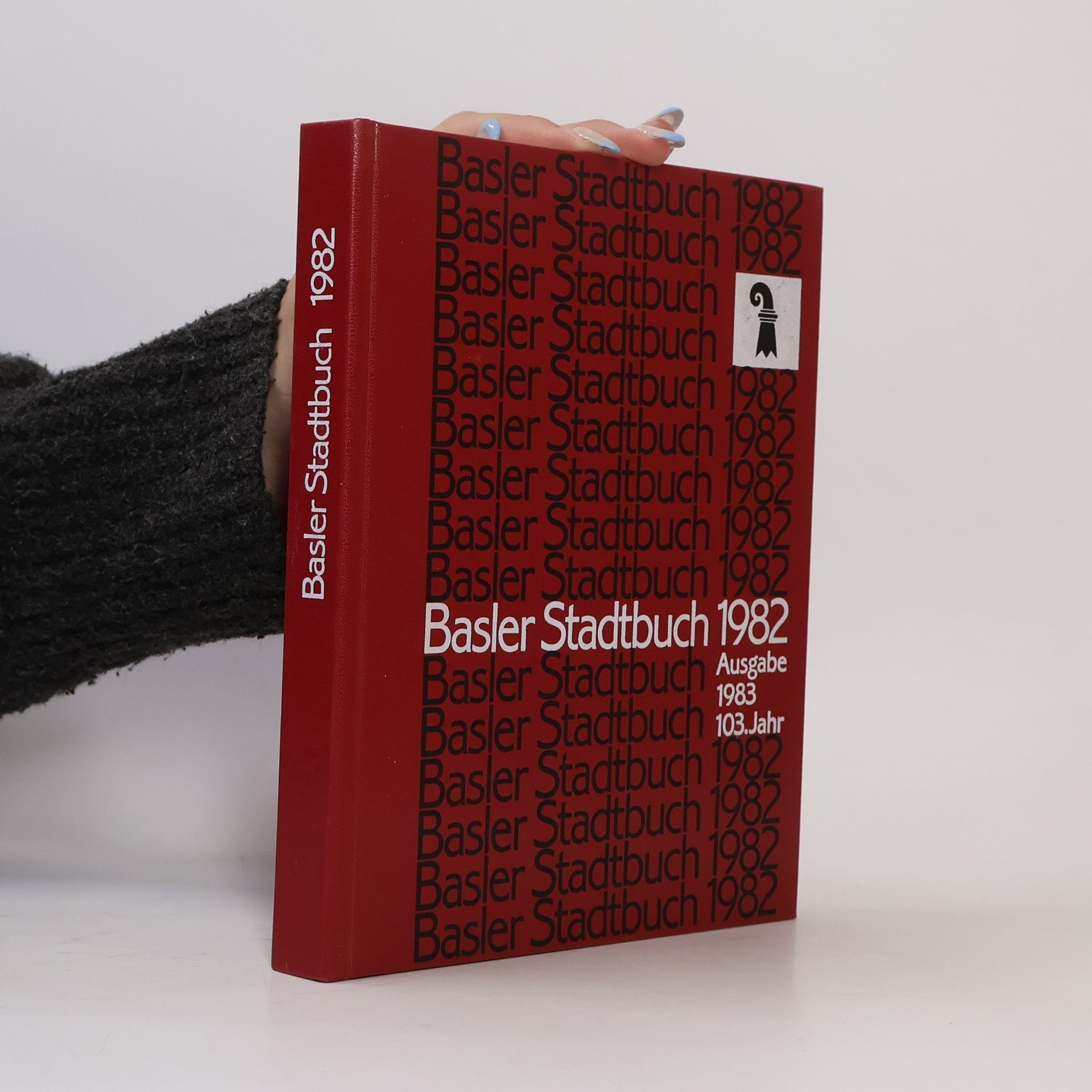Rudolf Suter Basler Stadtbuch 1982. 103. Jahr