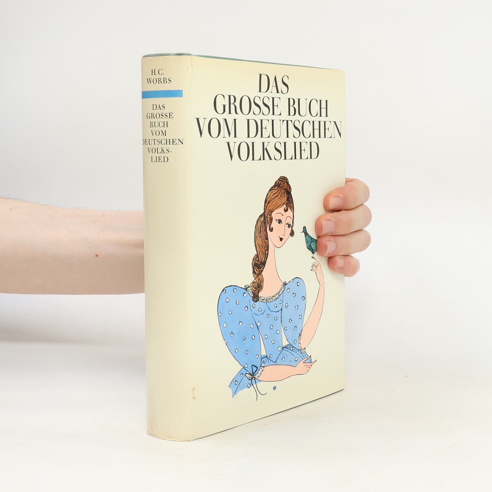 Hans Christoph Worbs Das Grosse Buch vom Deutschen volkslied