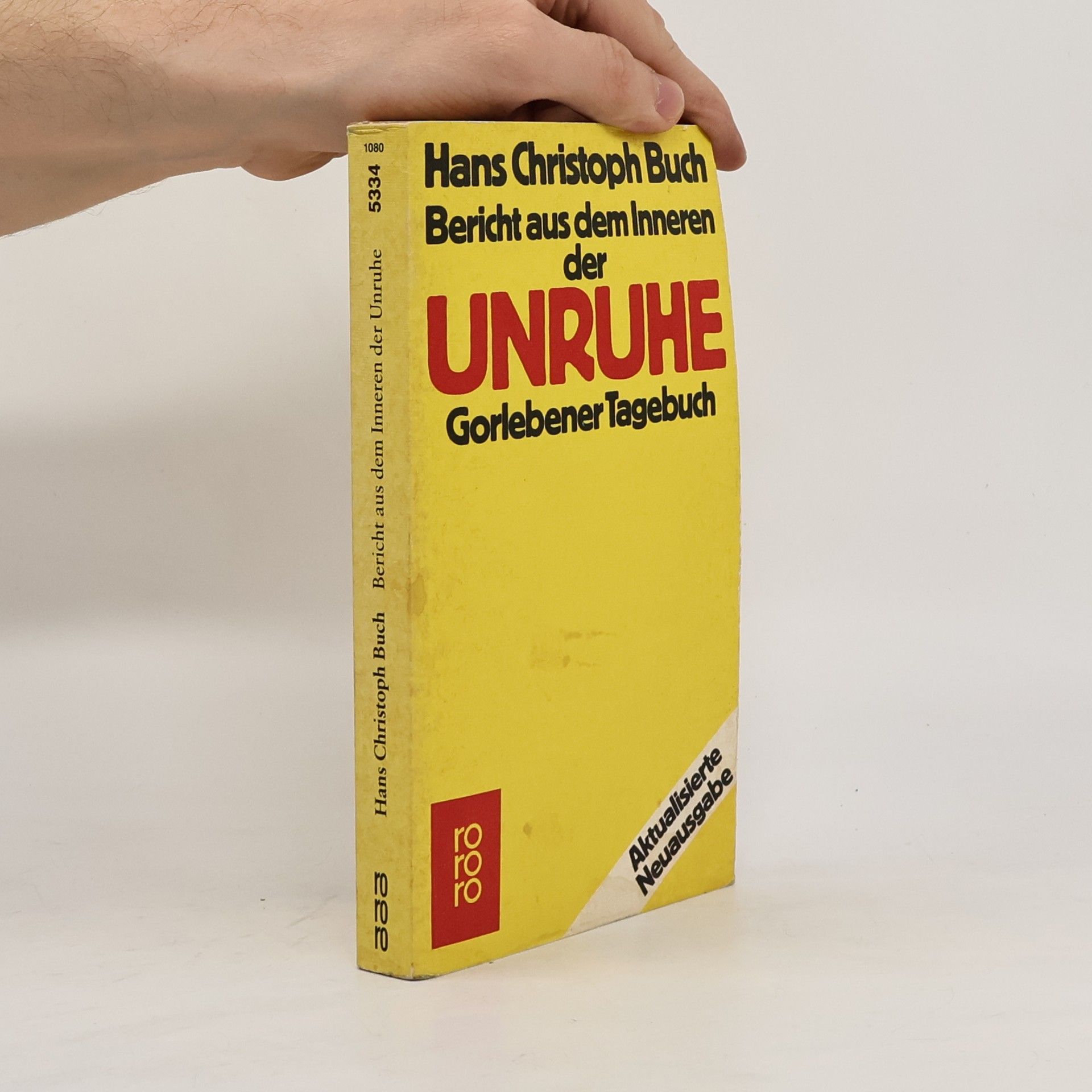 Hans Christoph Buch Bericht aus dem Inneren der Unruhe