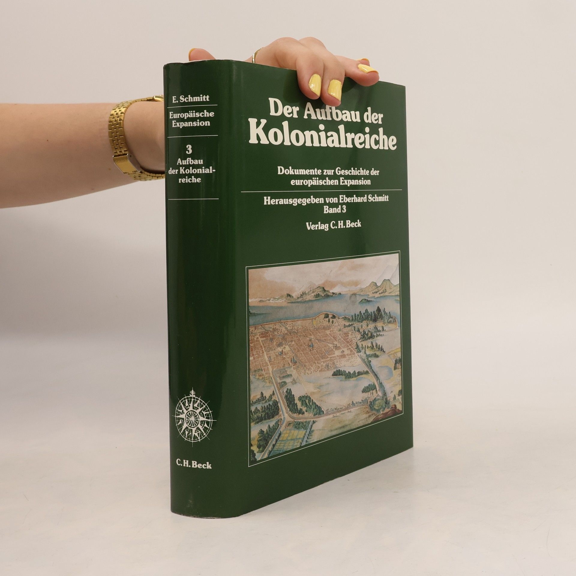 Matthias Meyn Dokumente zur Geschichte der europäischen Expansion - 3: Der Aufbau der Kolonialreiche