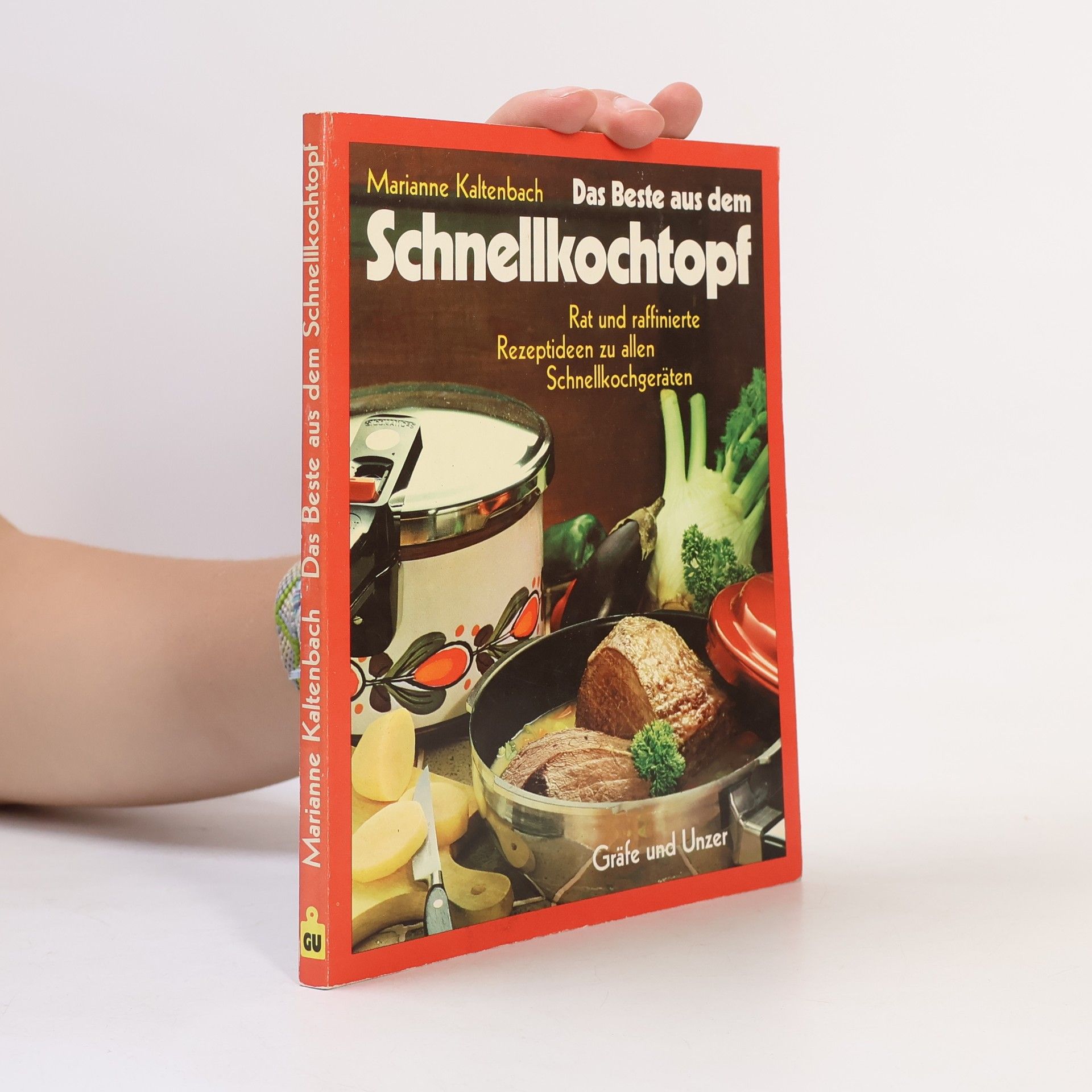 Marianne Kaltenbach Das Beste aus dem Schnellkochtopf