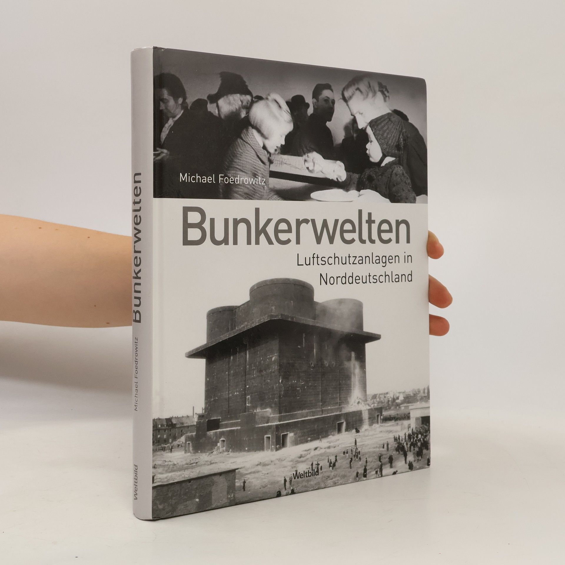 Michael Foedrowitz Bunkerwelten