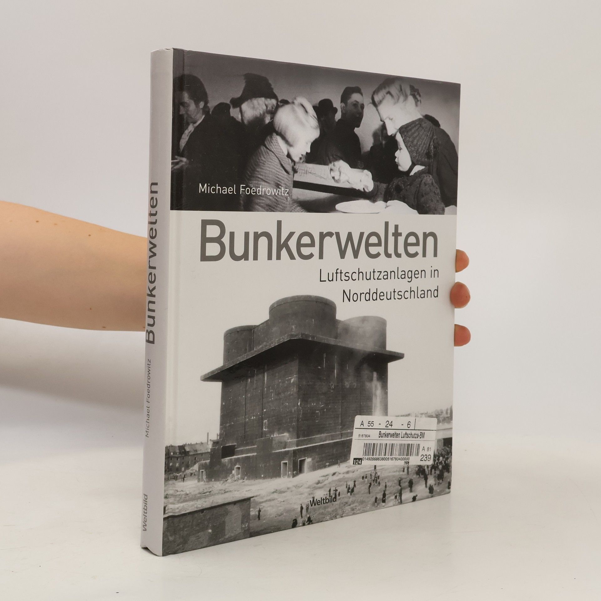 Michael Foedrowitz Bunkerwelten