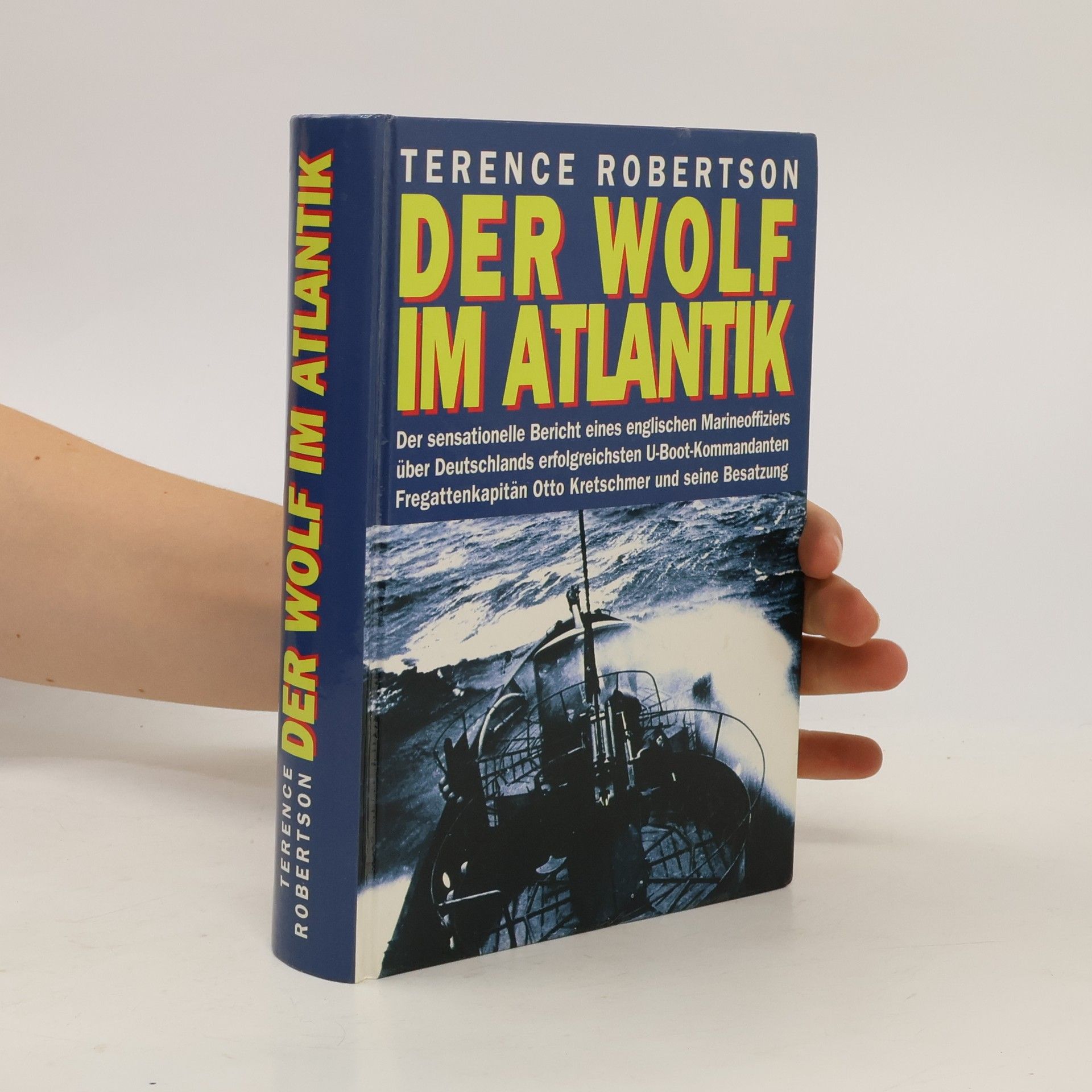 Terence Robertson Der Wolf im Atlantik