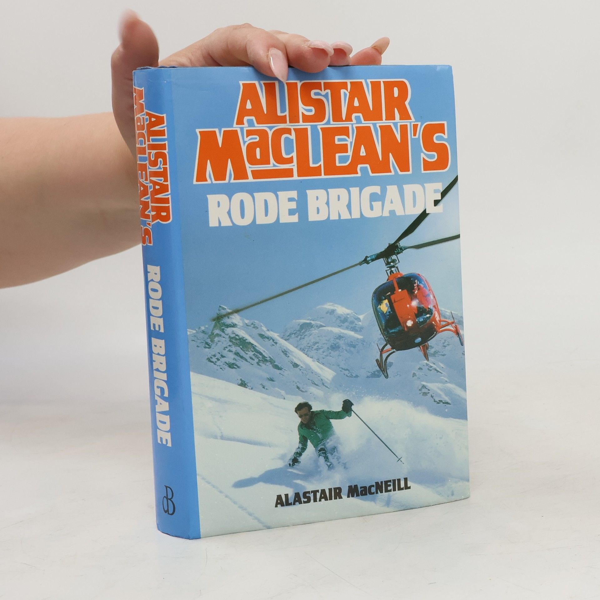 Alistair MacLean Alistair MacLean's Rode Brigade