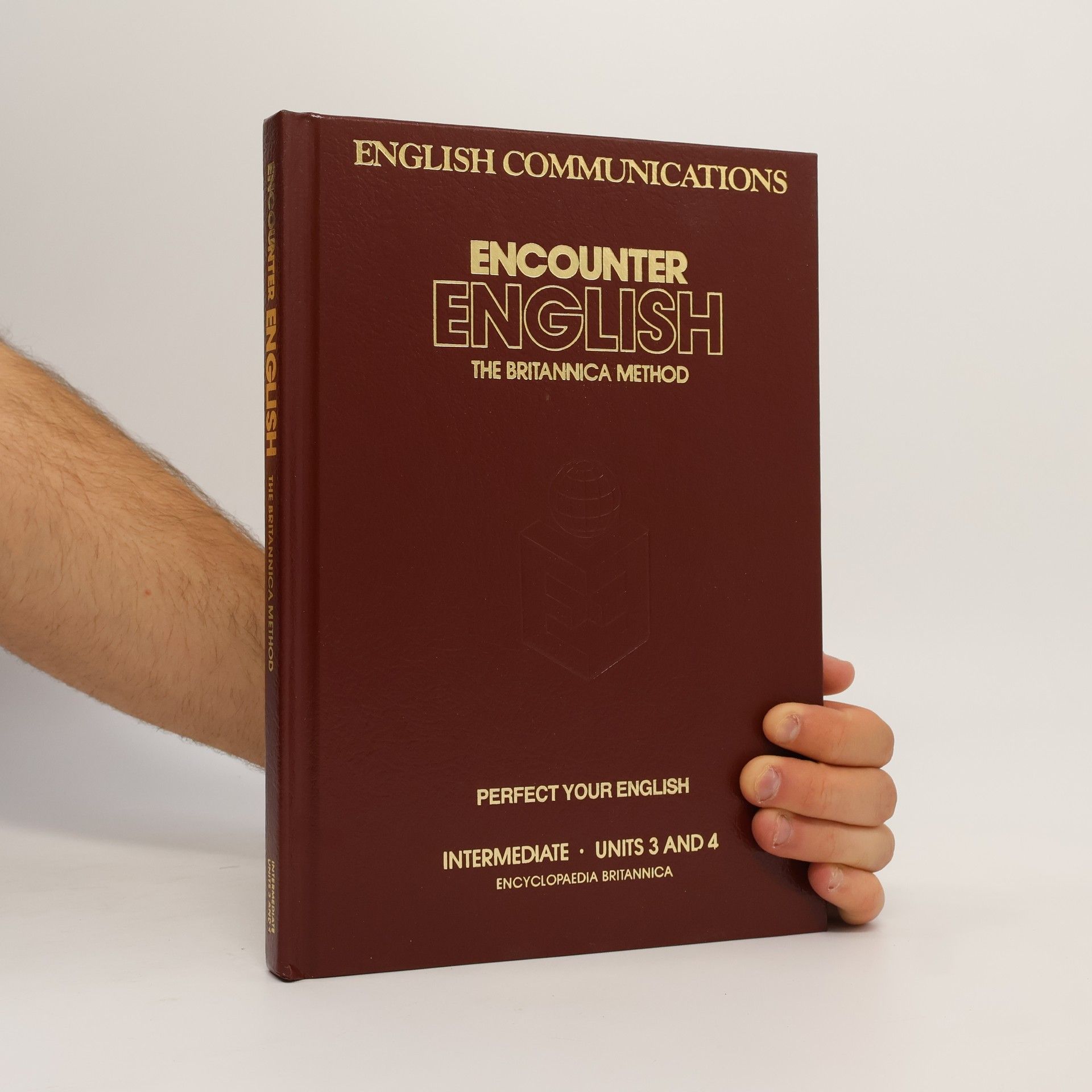 A. Engermann English Communications - Intermediate Units 3 and 4: Encounter English