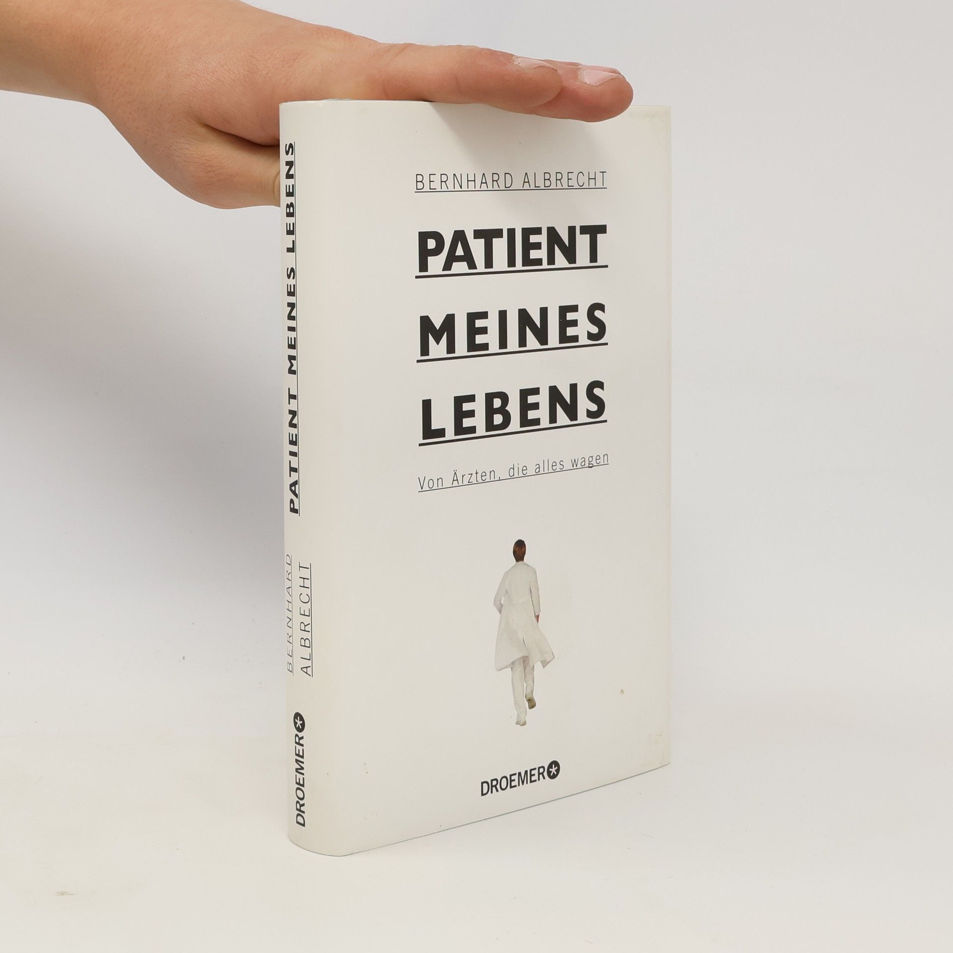 Bernhard Albrecht Patient meines Lebens