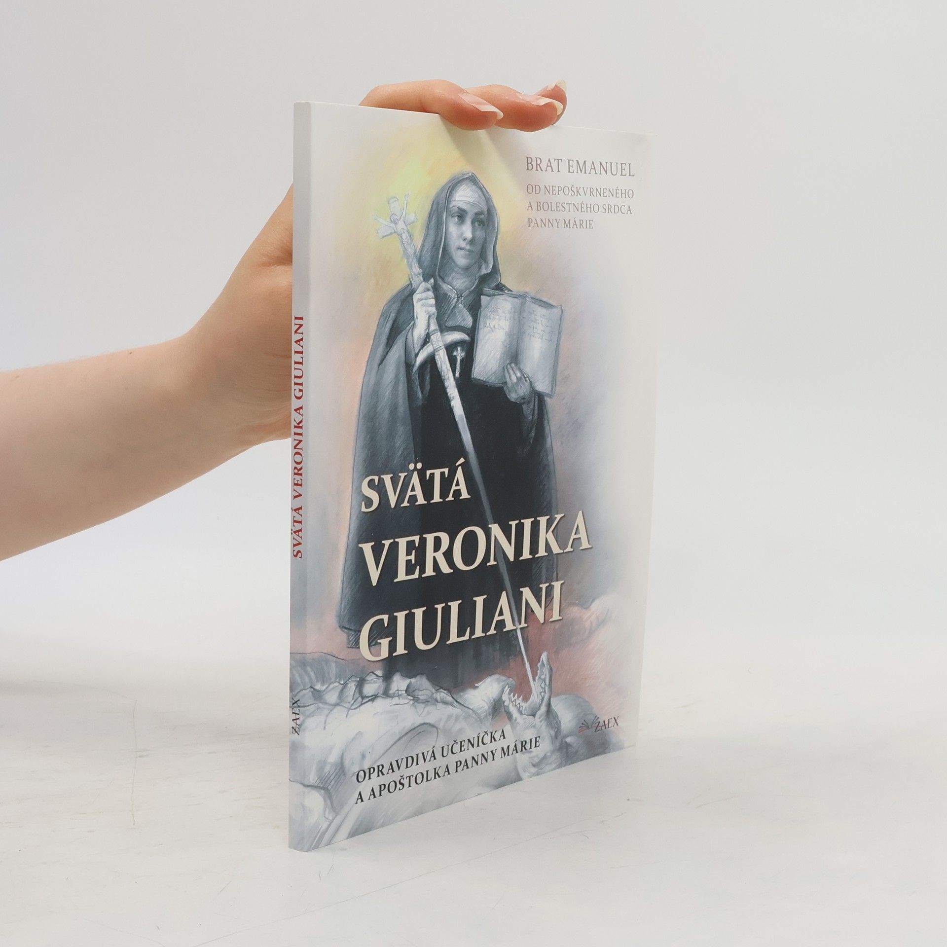 Brat Emanuel Svatá Veronika Giuliani