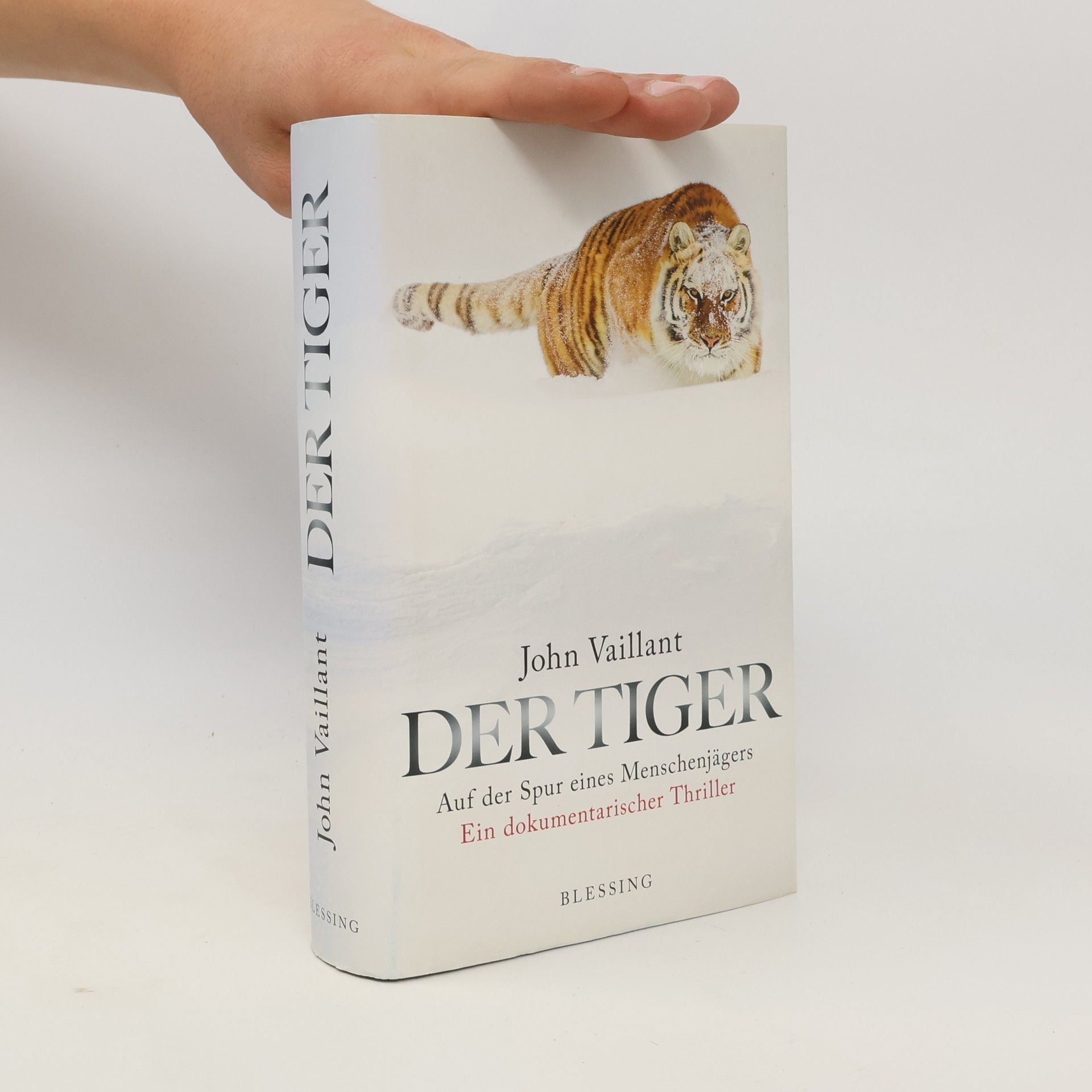 John Vaillant Der Tiger