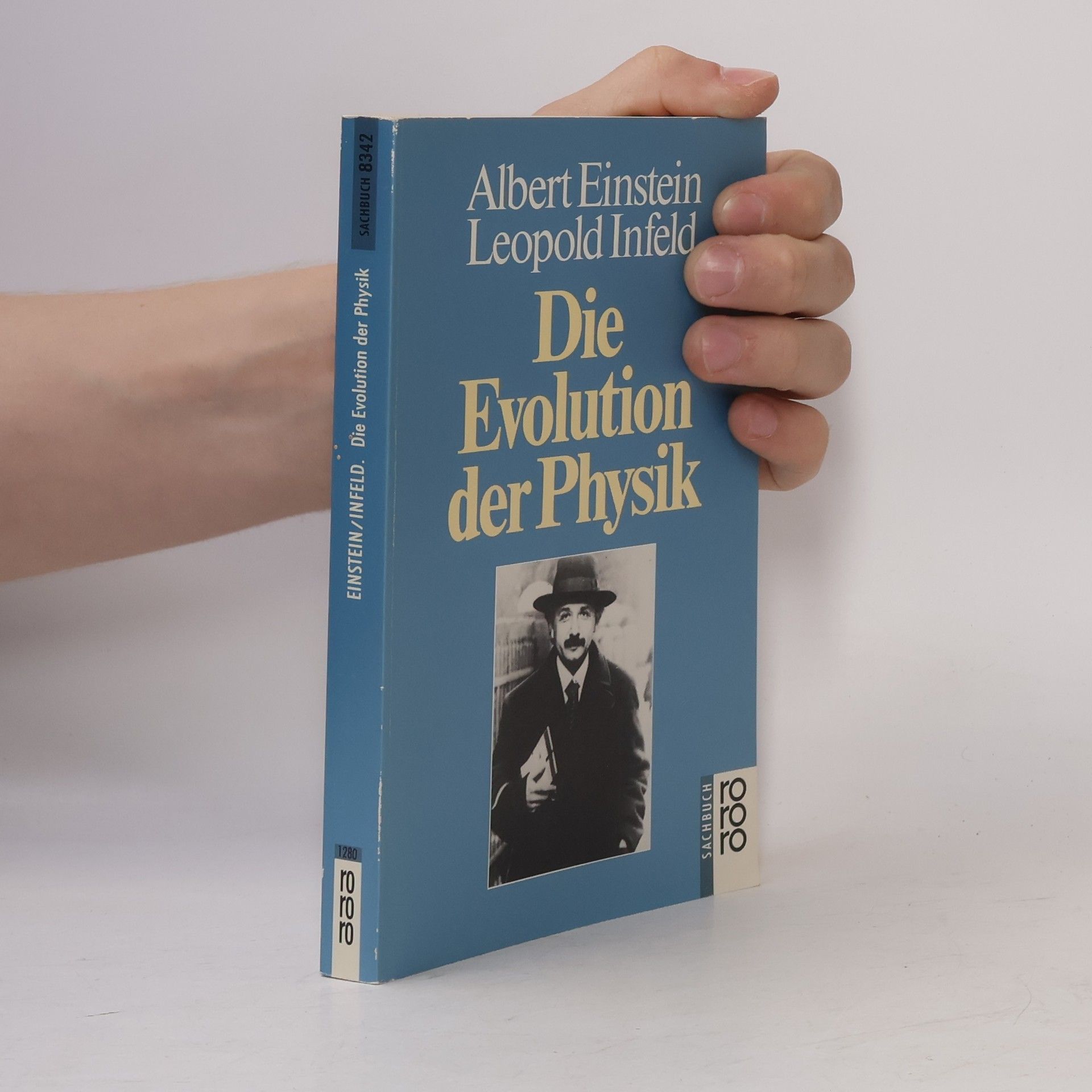 Albert Einstein Die Evolution der Physik