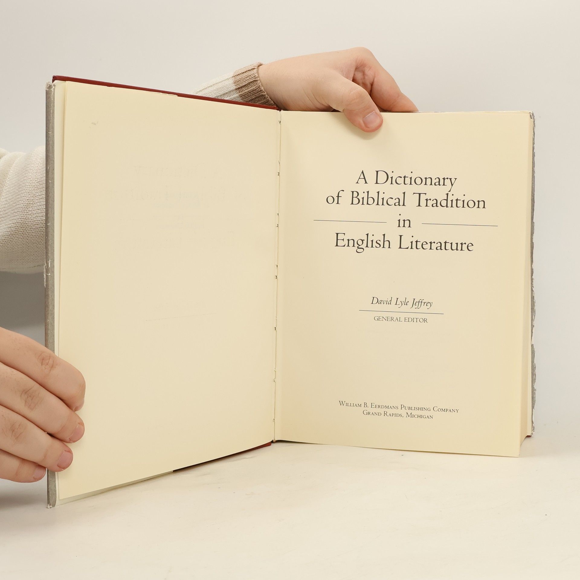 David Lyle Jeffrey A Dictionary of Biblical Tradition in English Literature