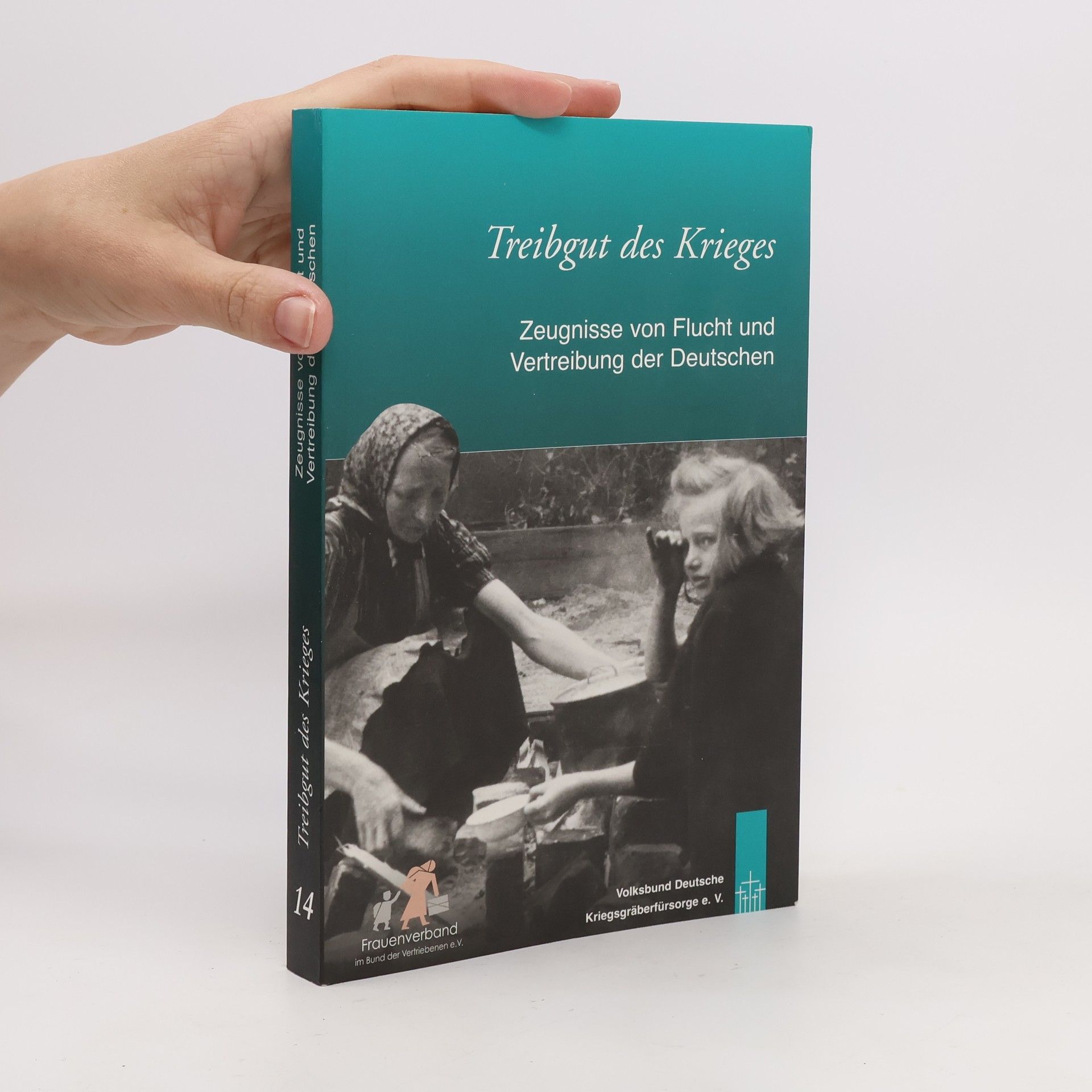 Autores varios Treibgut des Krieges 14. Zeugnisse von Flucht und Vertreibung der Deutschen