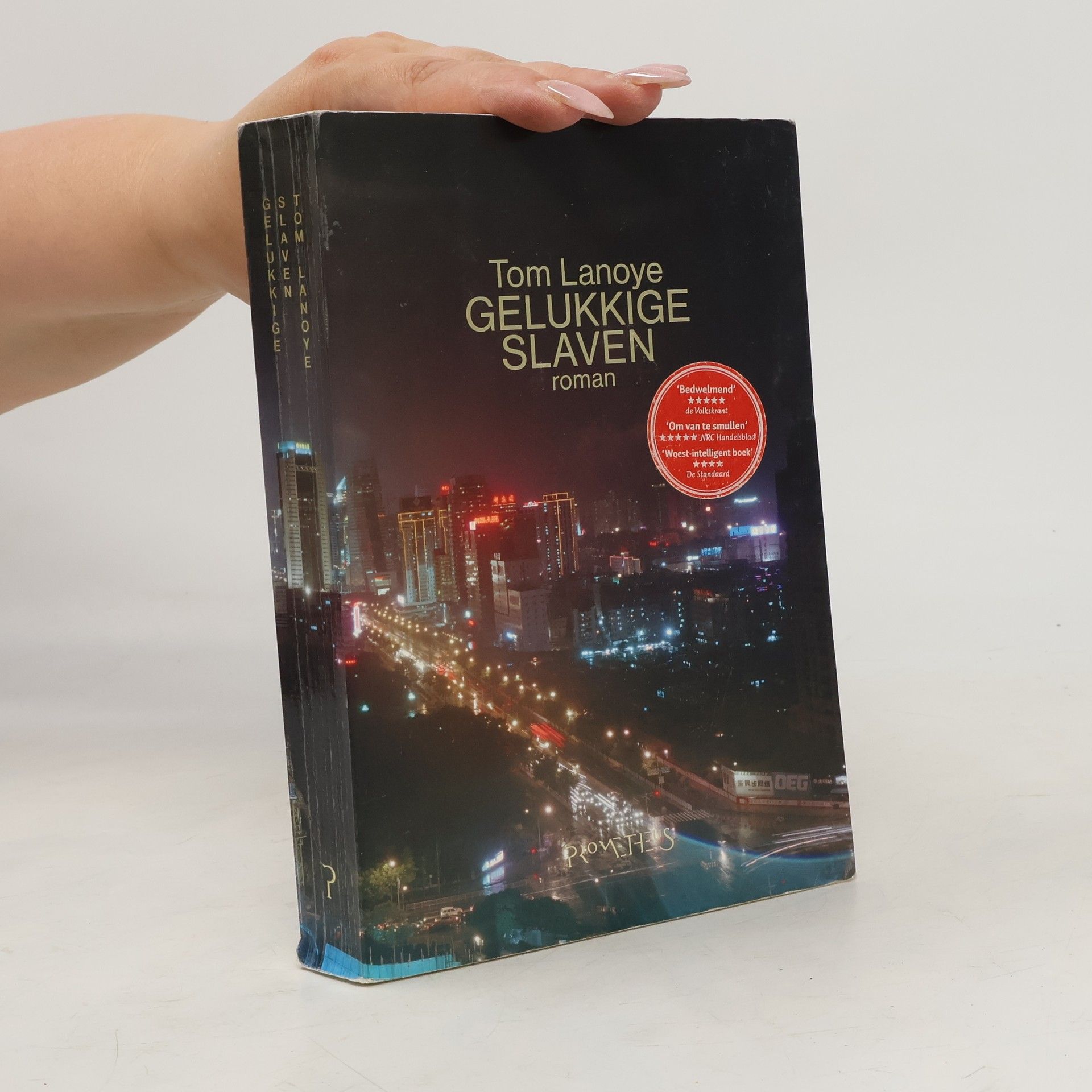 Tom Lanoye Gelukkige slaven