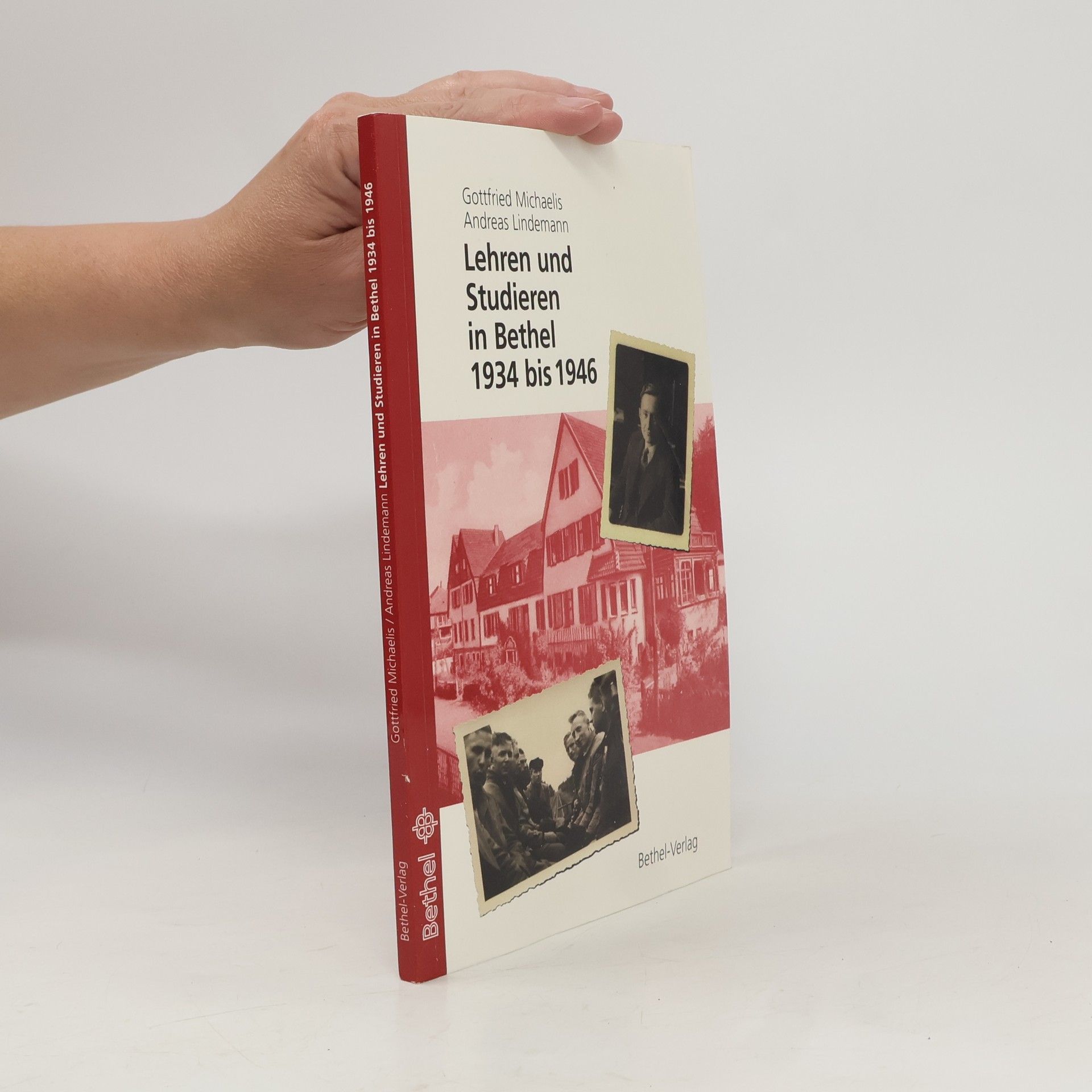 Gottfried Michaelis Lehren und Studieren in Bethel 1934 bis 1946