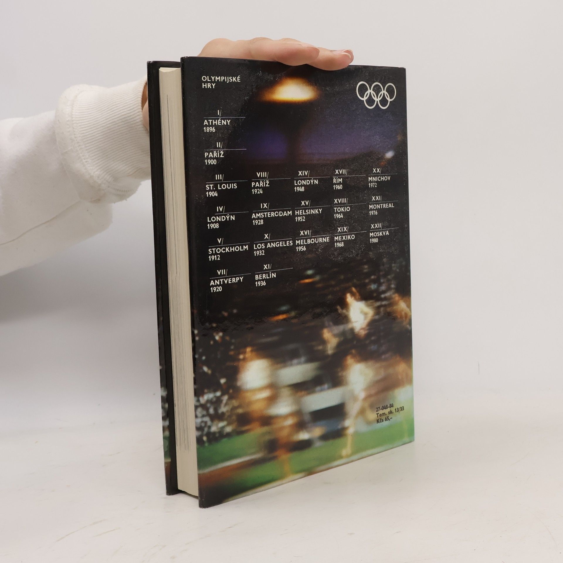 Karel Procházka Olympijské hry. Od Athén 1896 po Moskvu 1980