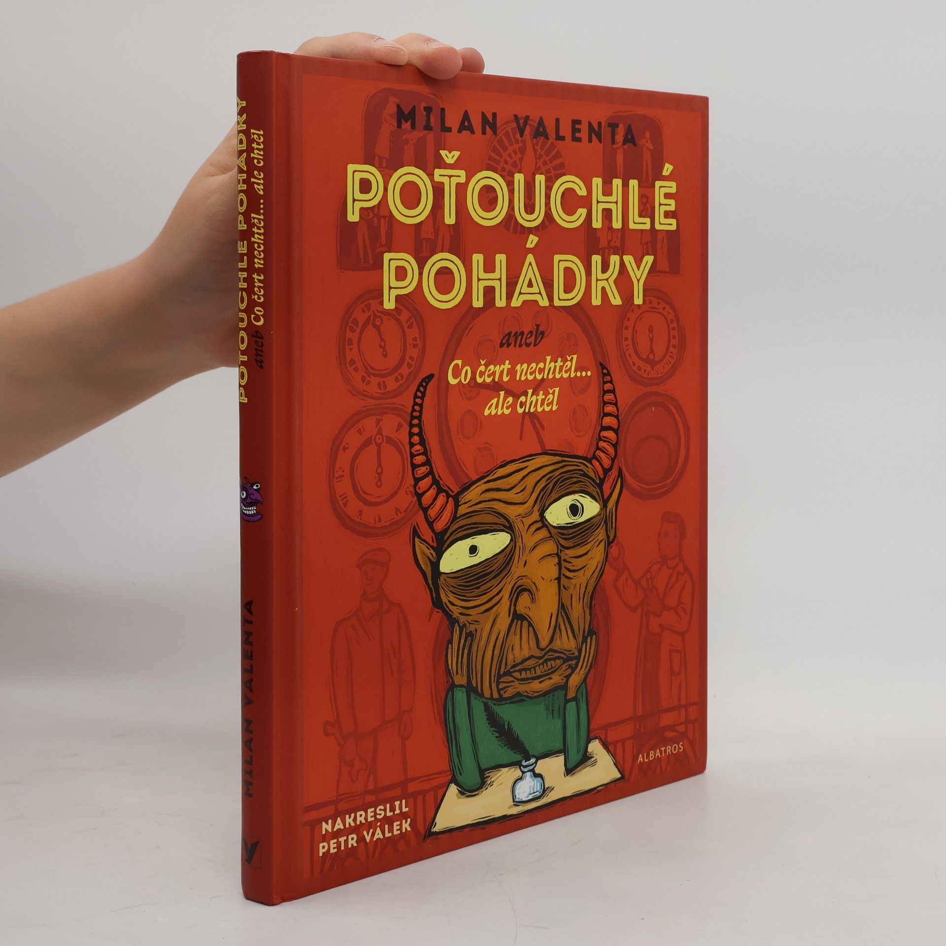 Milan Valenta Poťouchlé pohádky, aneb, Co čert nechtěl... ale chtěl