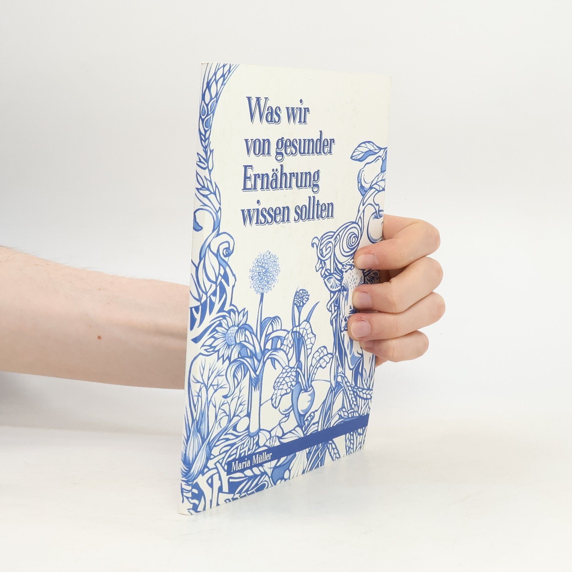 Autorenkollektiv Was wir von gesunder Ernährung wissen sollten
