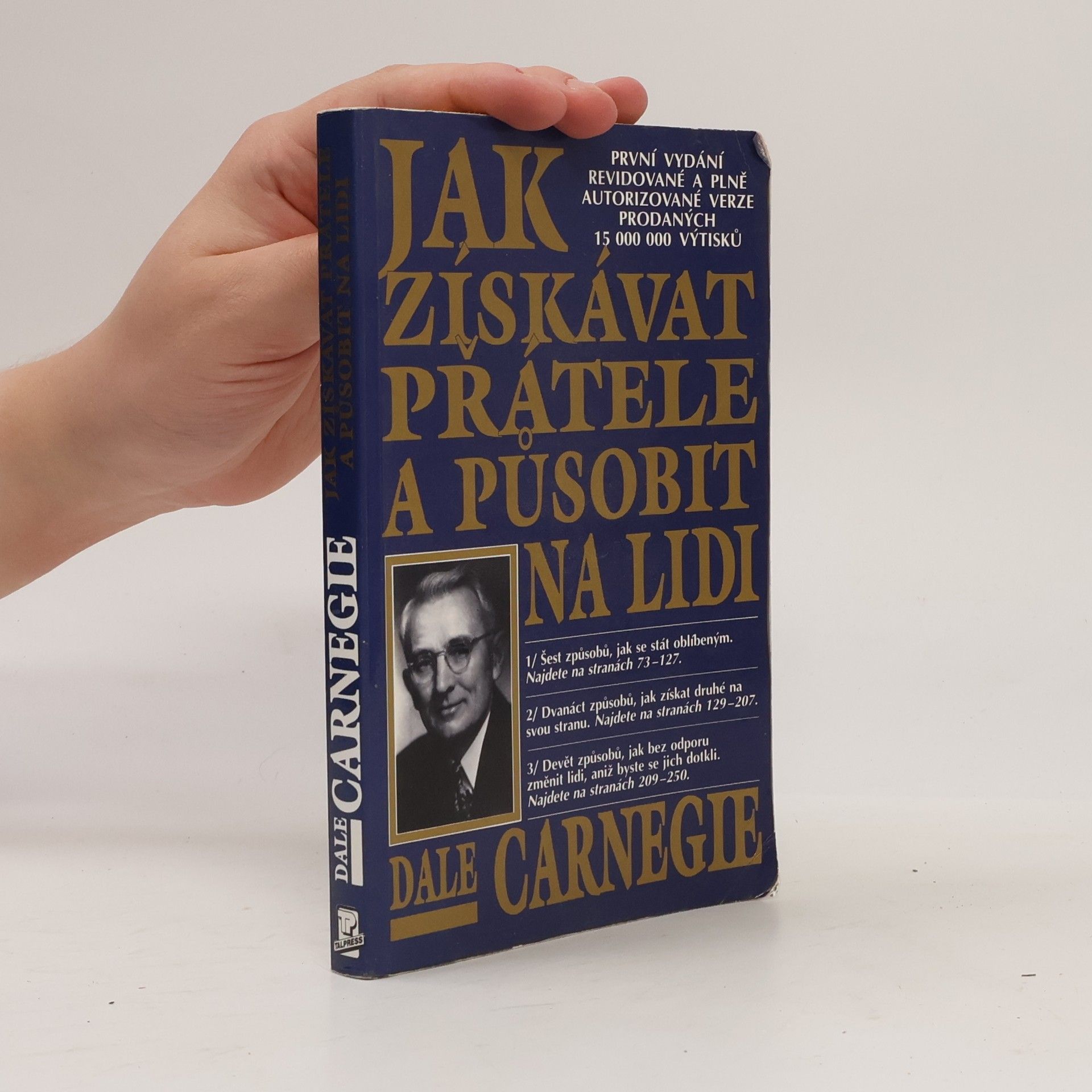 Dale Carnegie Jak získávat přátele a působit na lidi