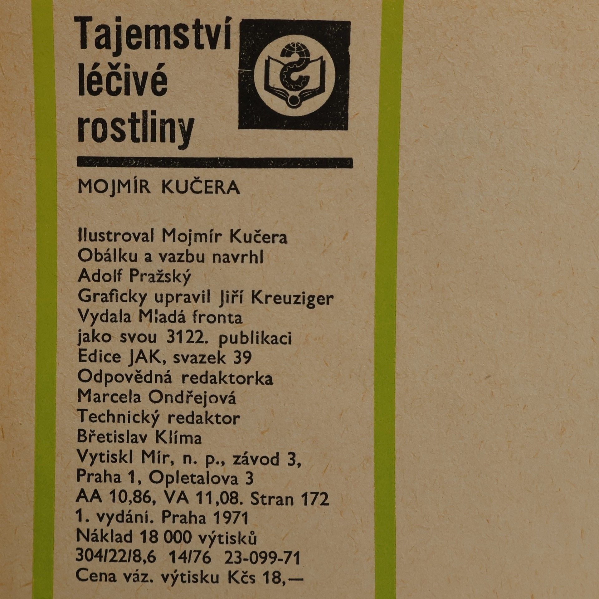 Mojmír Kučera Tajemství léčivé rostliny
