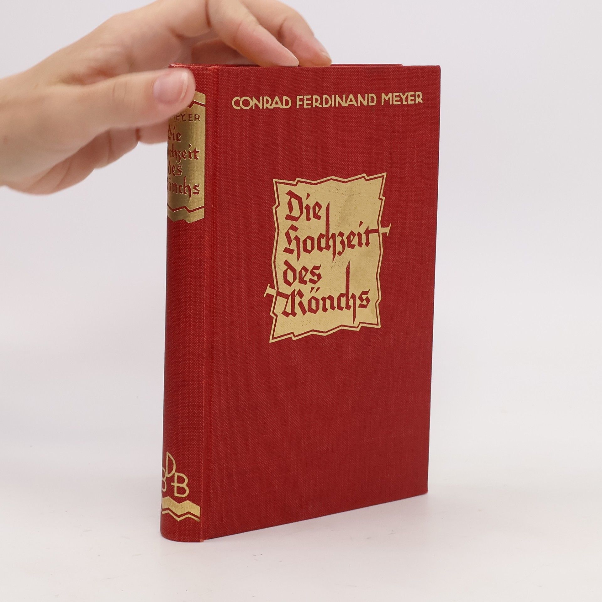 Conrad Ferdinand Meyer Die Hochzeit des Mönchs