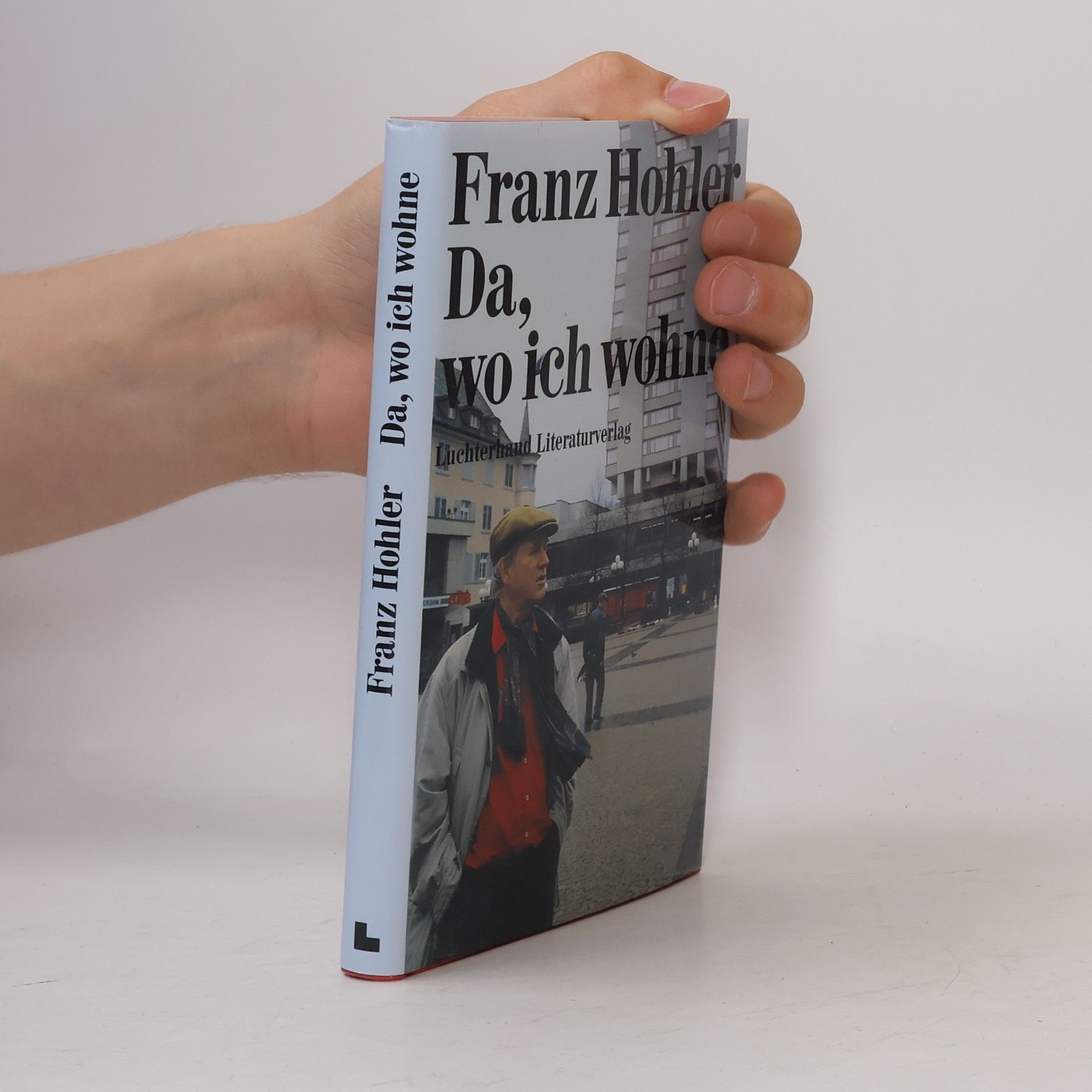 Franz Hohler Da, wo ich wohne