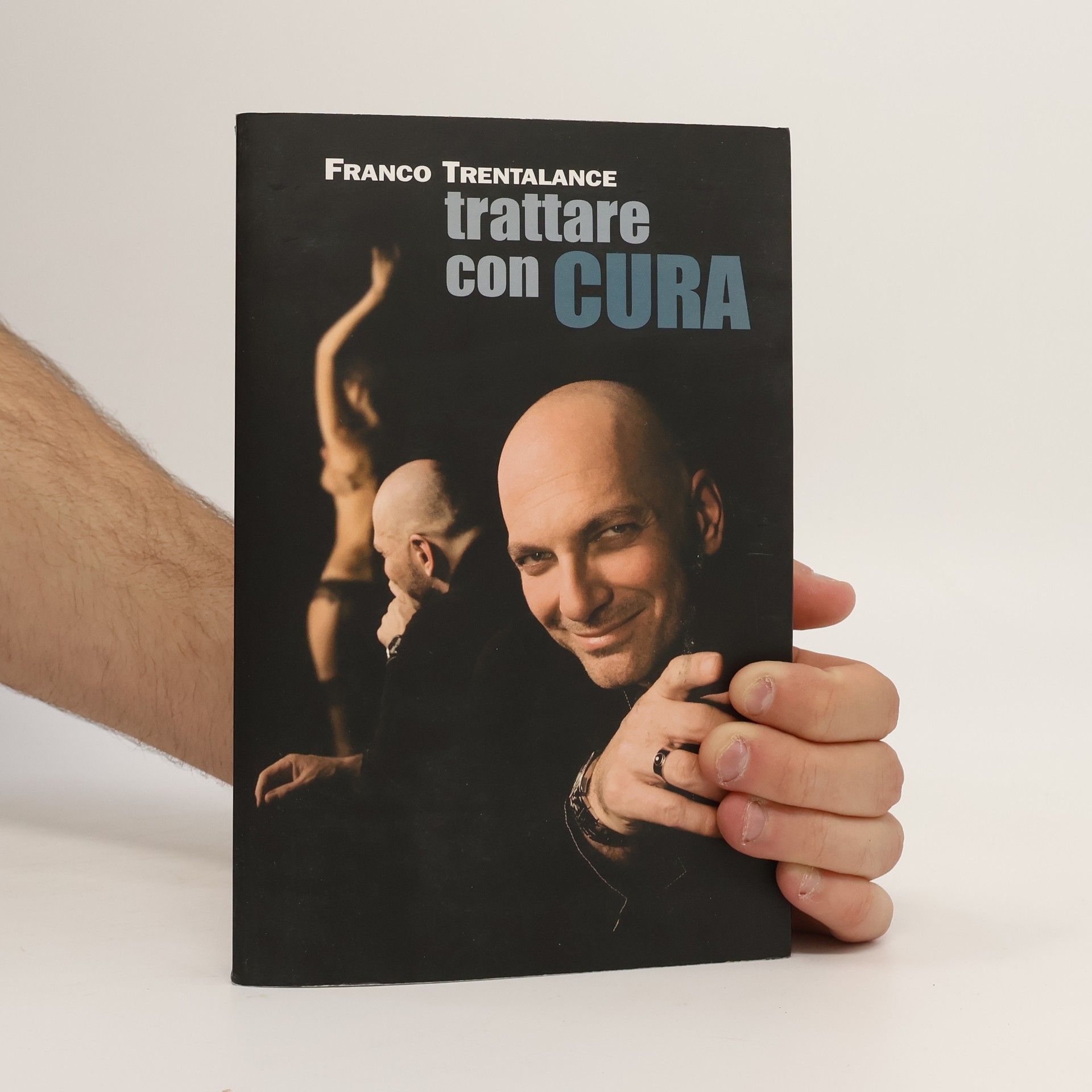 Franco Trentalance Trattare con cura