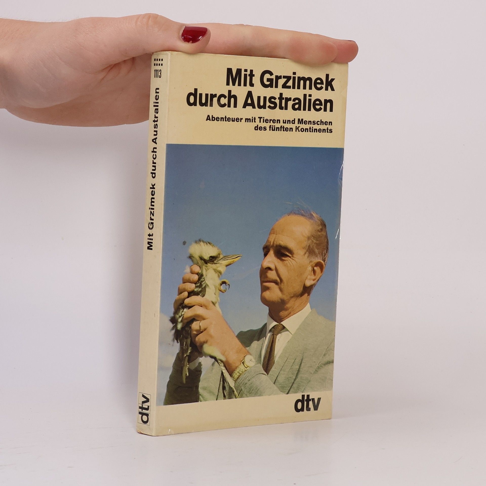 Bernhard Grzimek Mit Grzimek durch Australien
