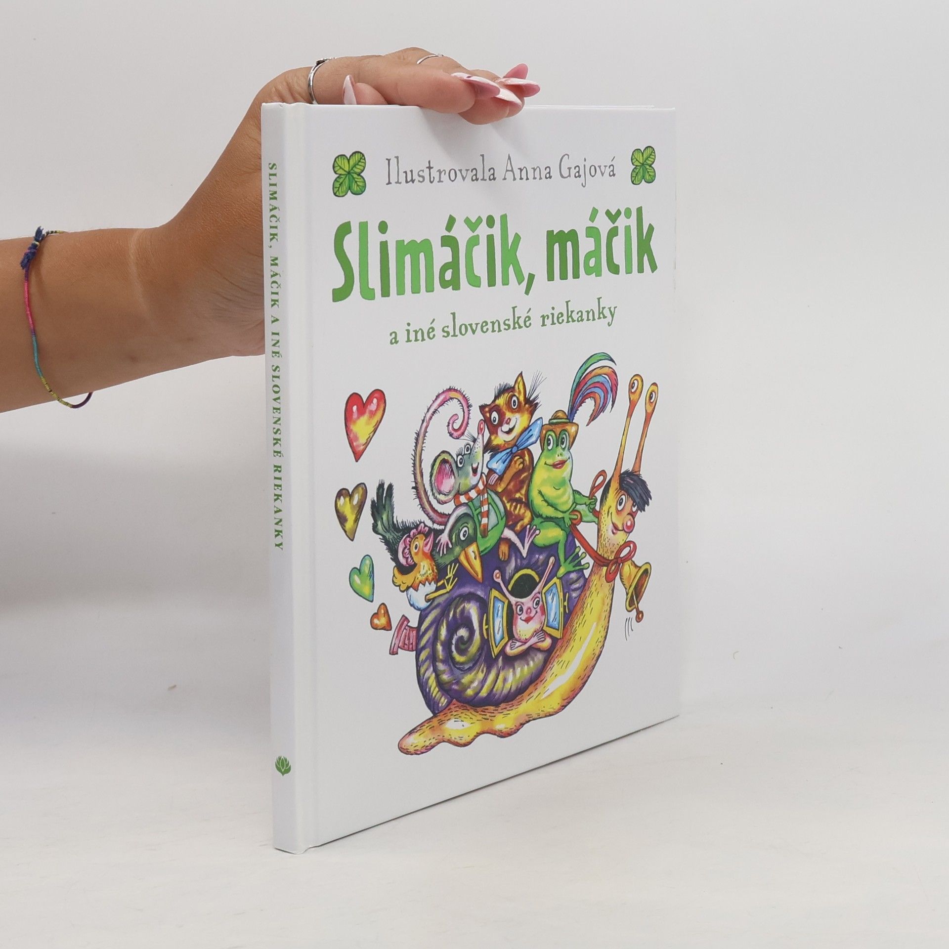 Anna Gaj Slimáčik, máčik a iné slovenské riekanky