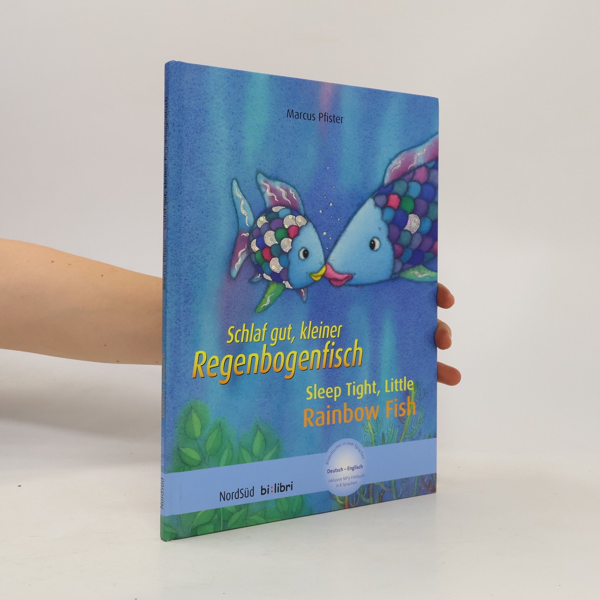 Marcus Pfister Schlaf gut, kleiner Regenbogenfisch