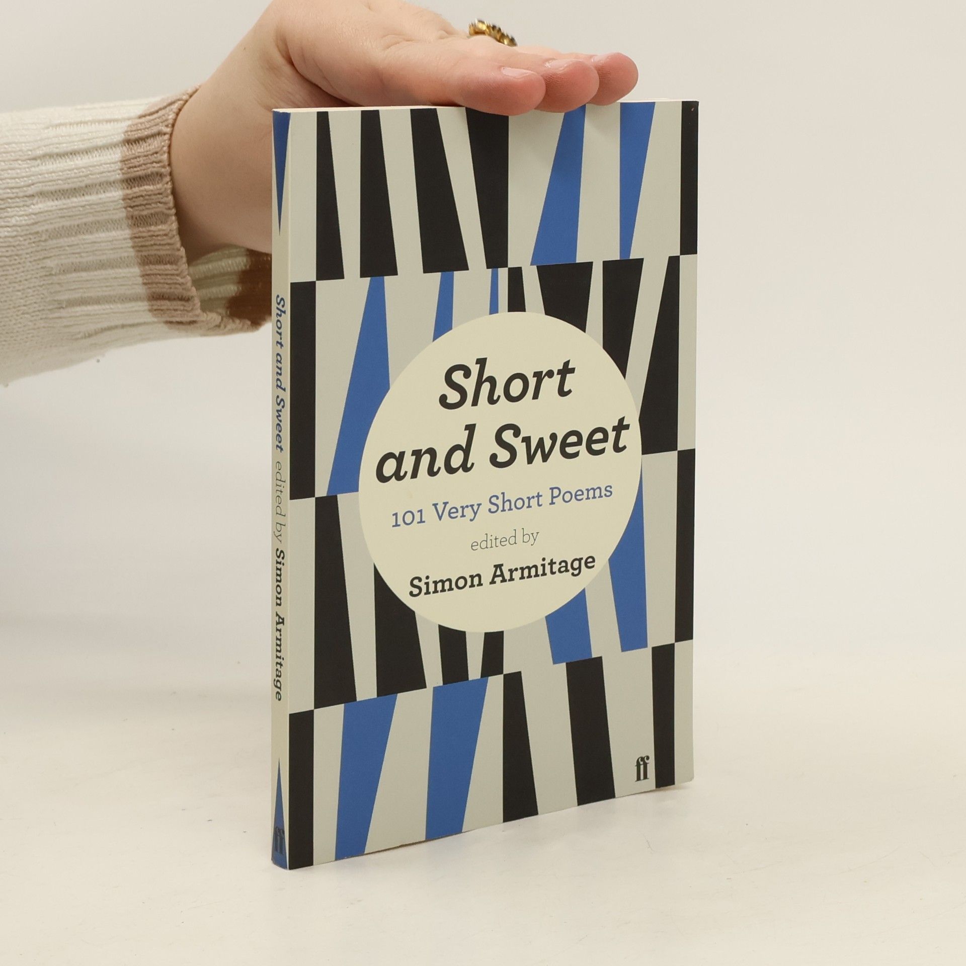 Simon Armitage Short and sweet : 101 very short poems