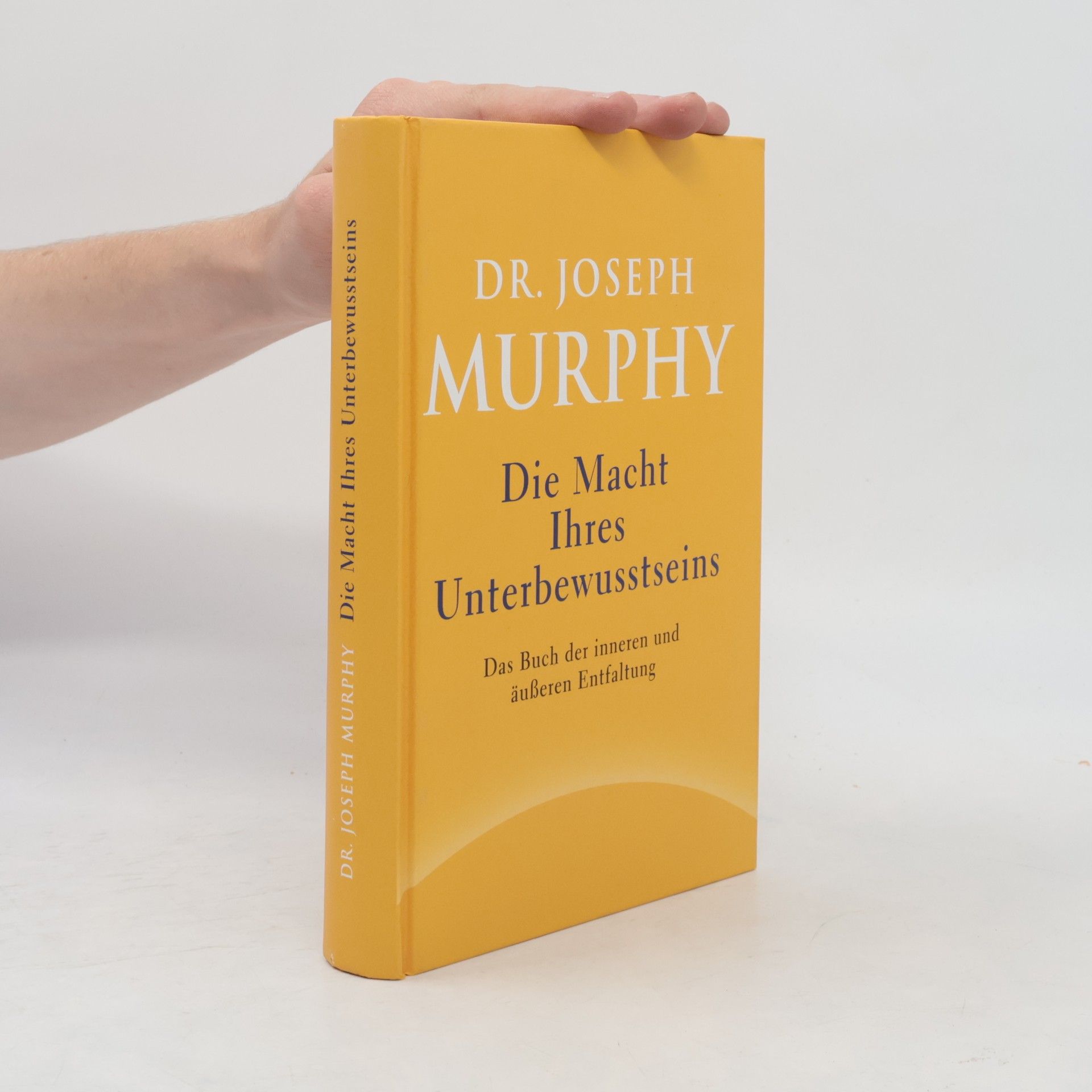 Joseph Murphy Die Macht Ihres Unterbewusstseins