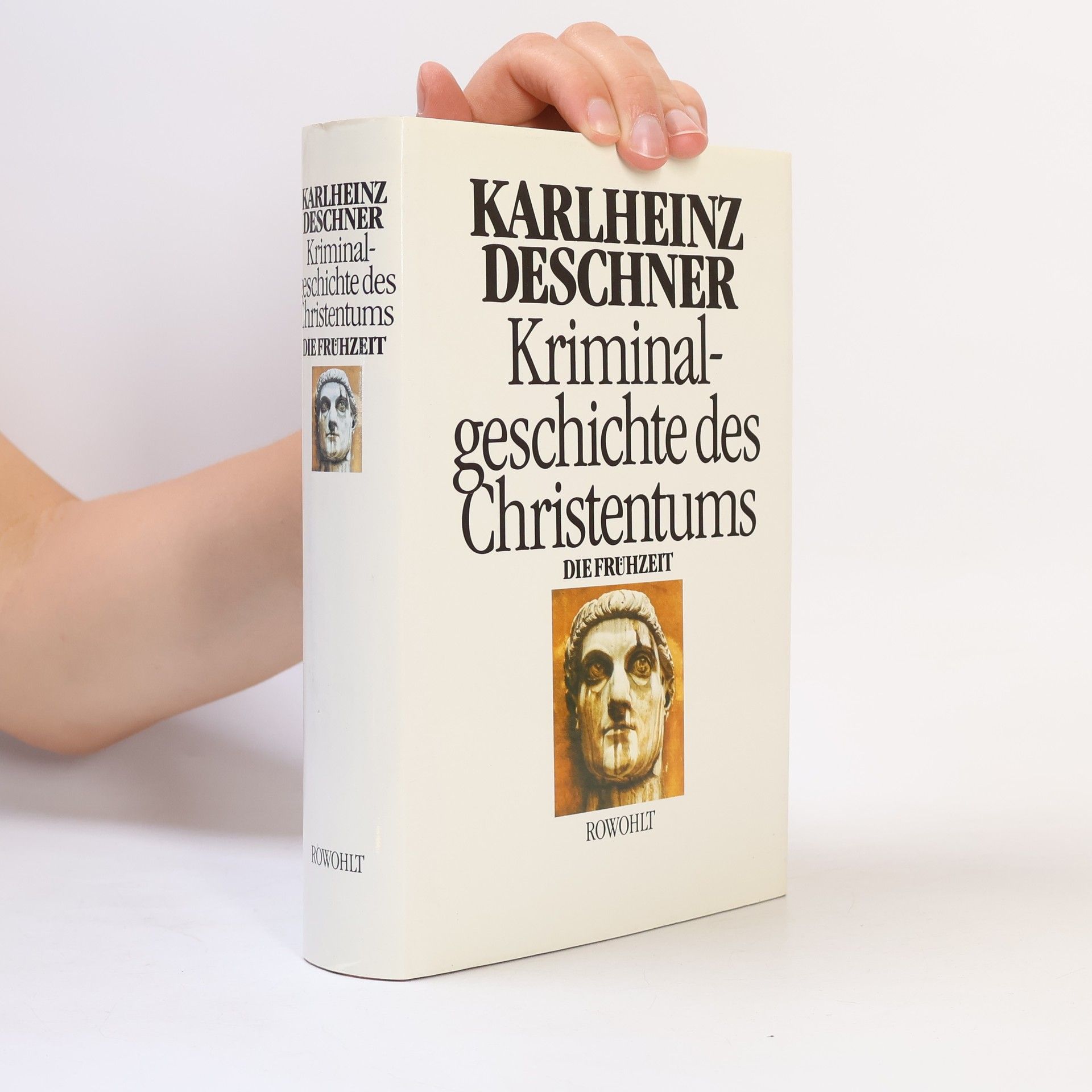 Karlheinz Deschner Kriminalgeschichte des Christentums