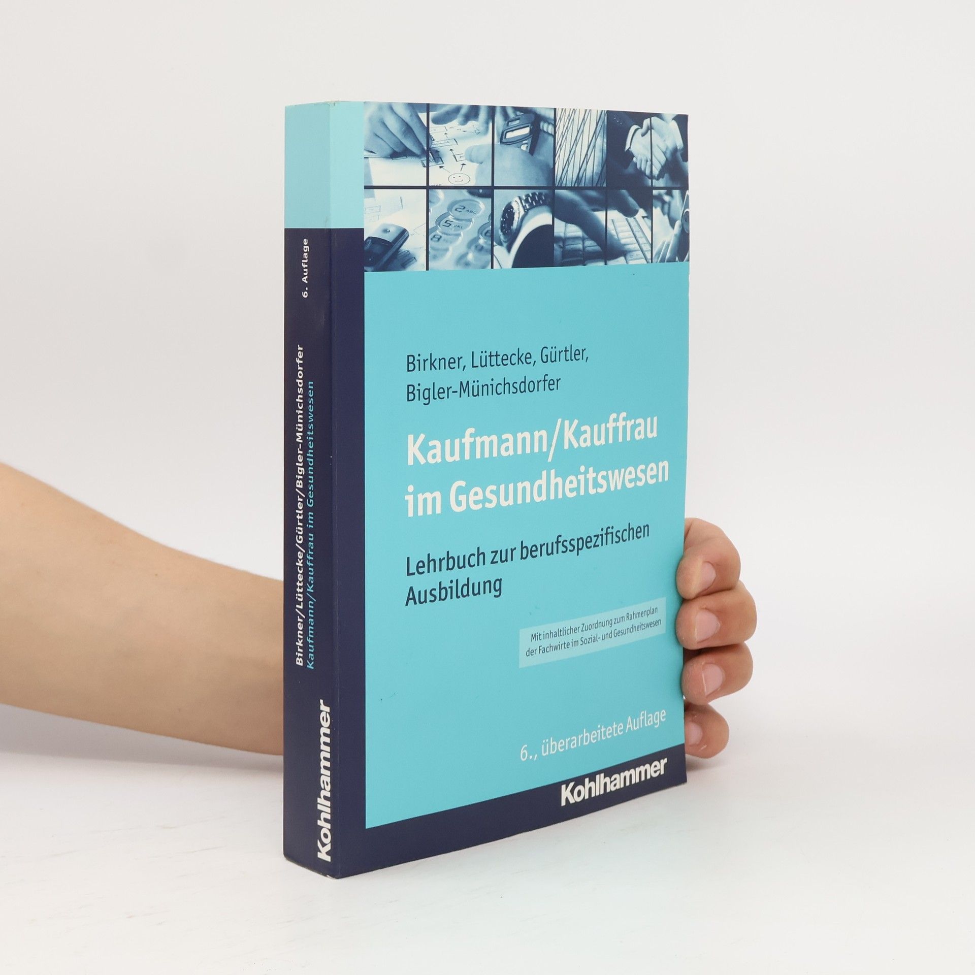 Barbara Birkner Kaufmann, Kauffrau im Gesundheitswesen