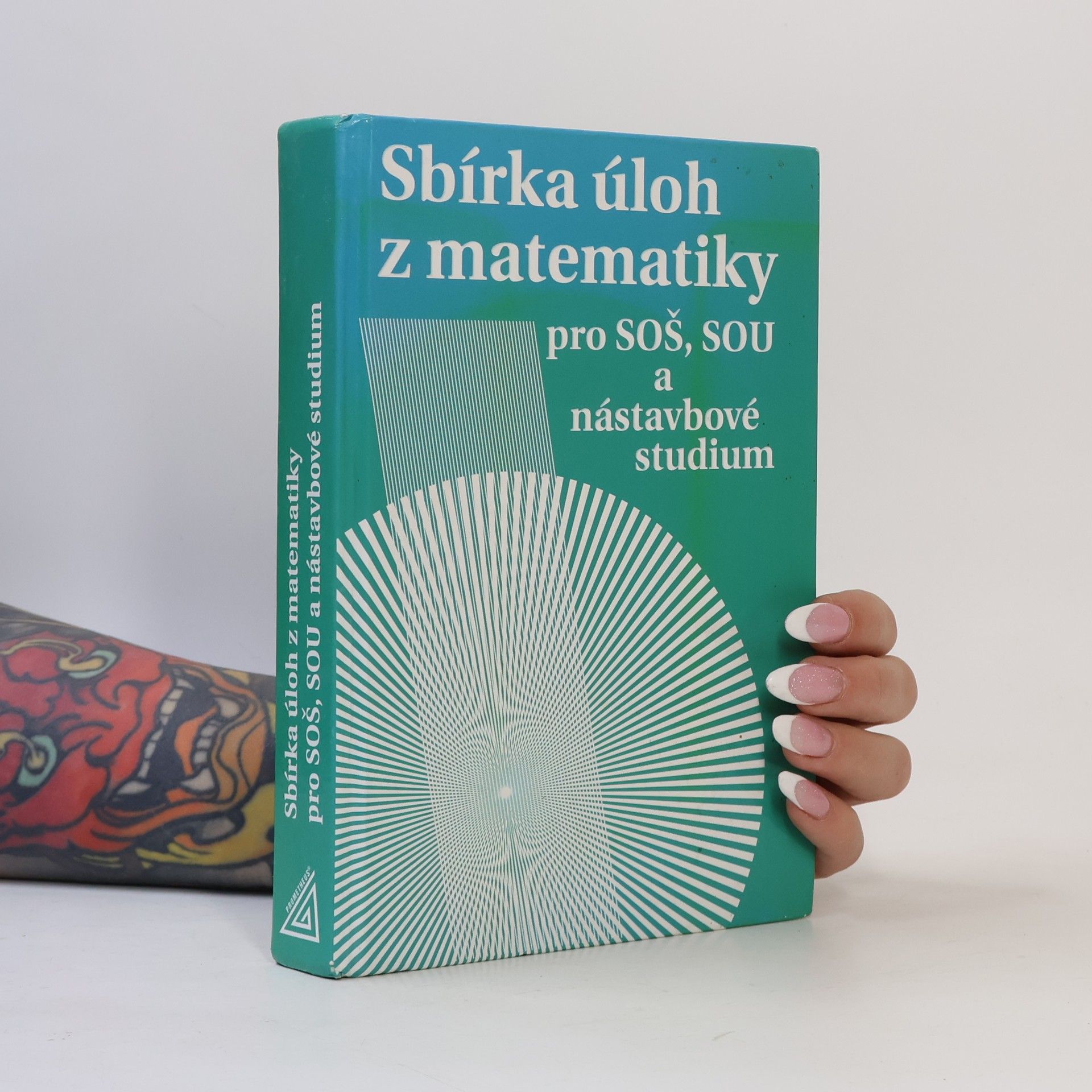 Milada Hudcová Sbírka úloh z matematiky pro SOŠ, SOU a nástavbové studium