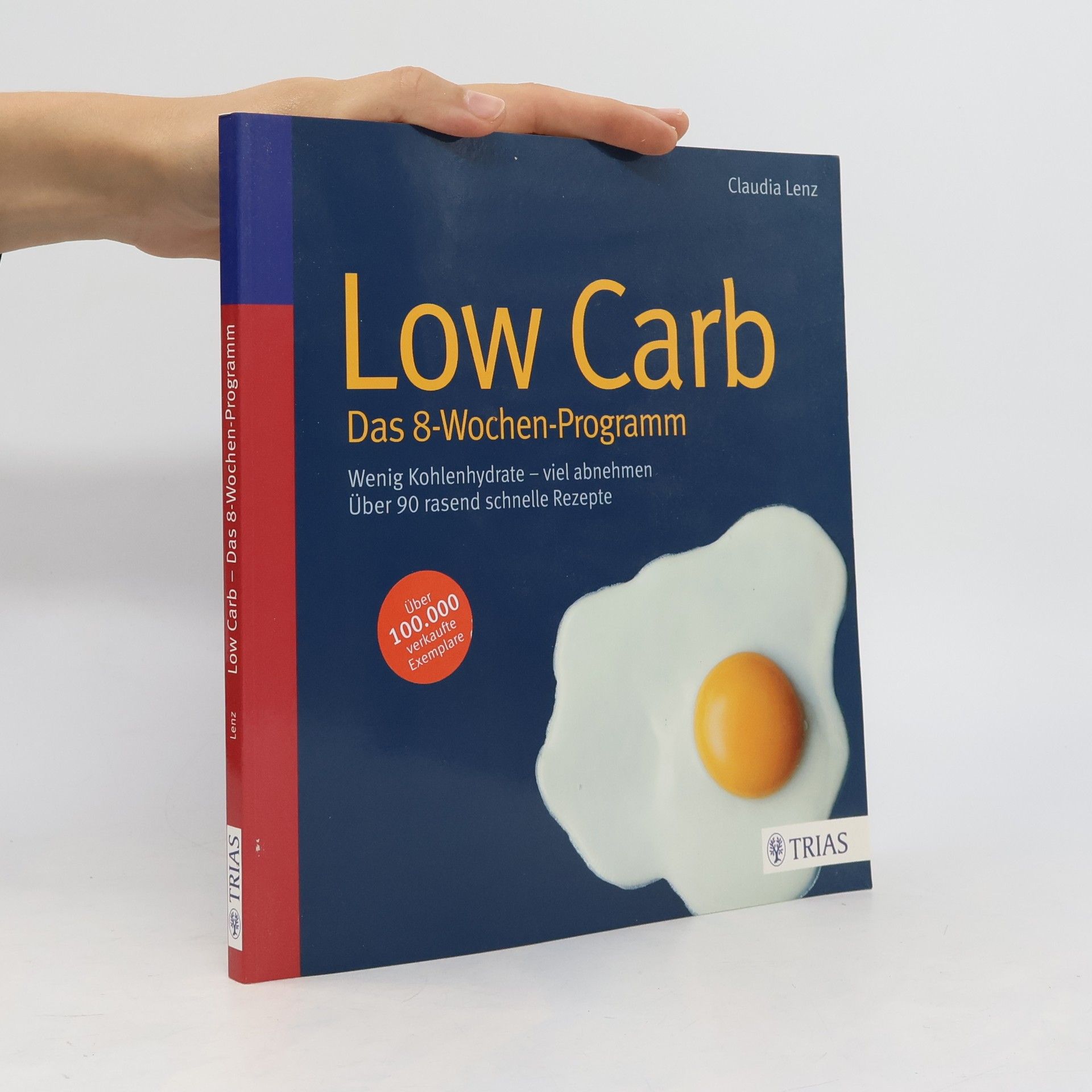 Claudia Lenz Low Carb - das 8-Wochen-Programm