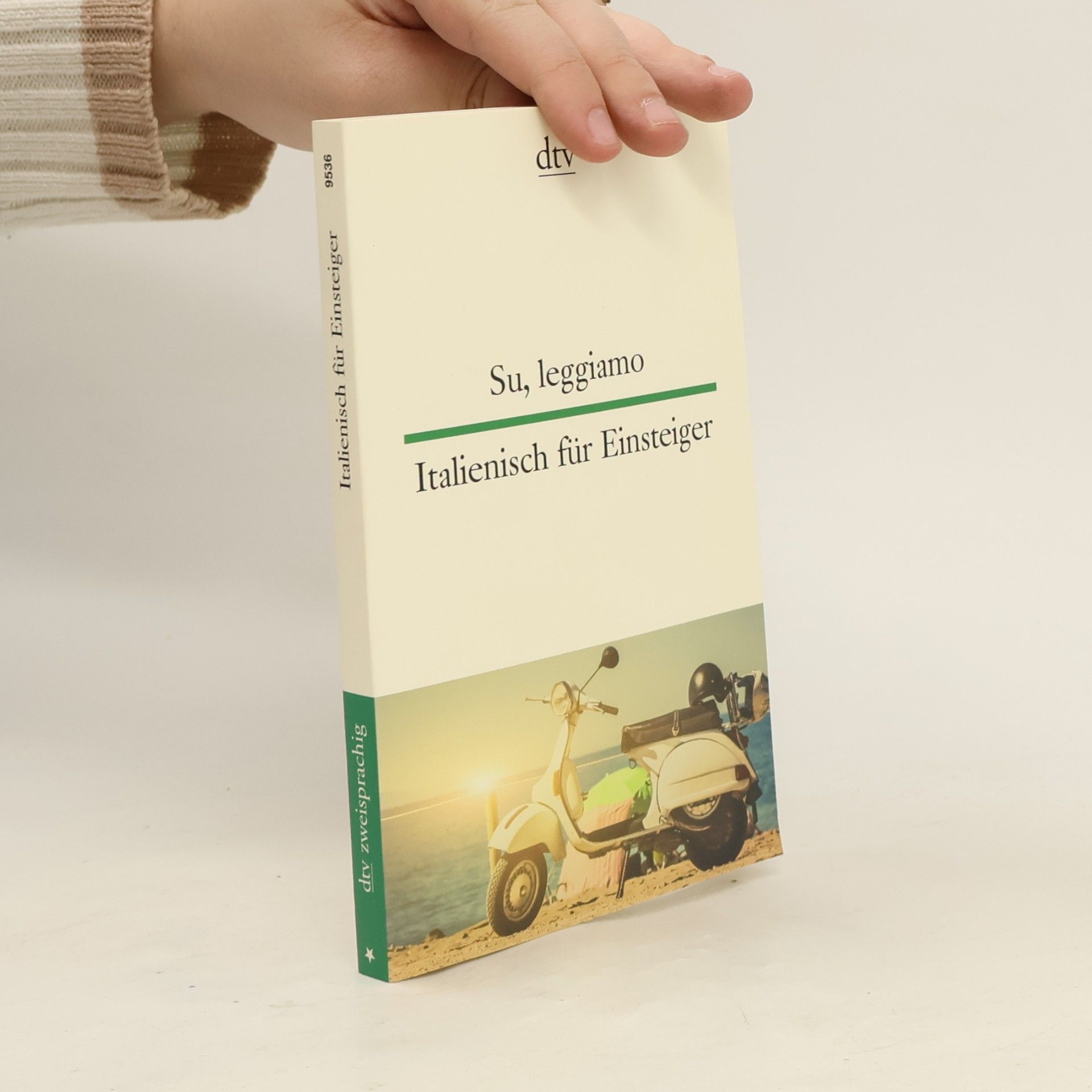Dtv zweisprachig: Su, leggiamo Italienisch für Einsteiger Originalausgabe