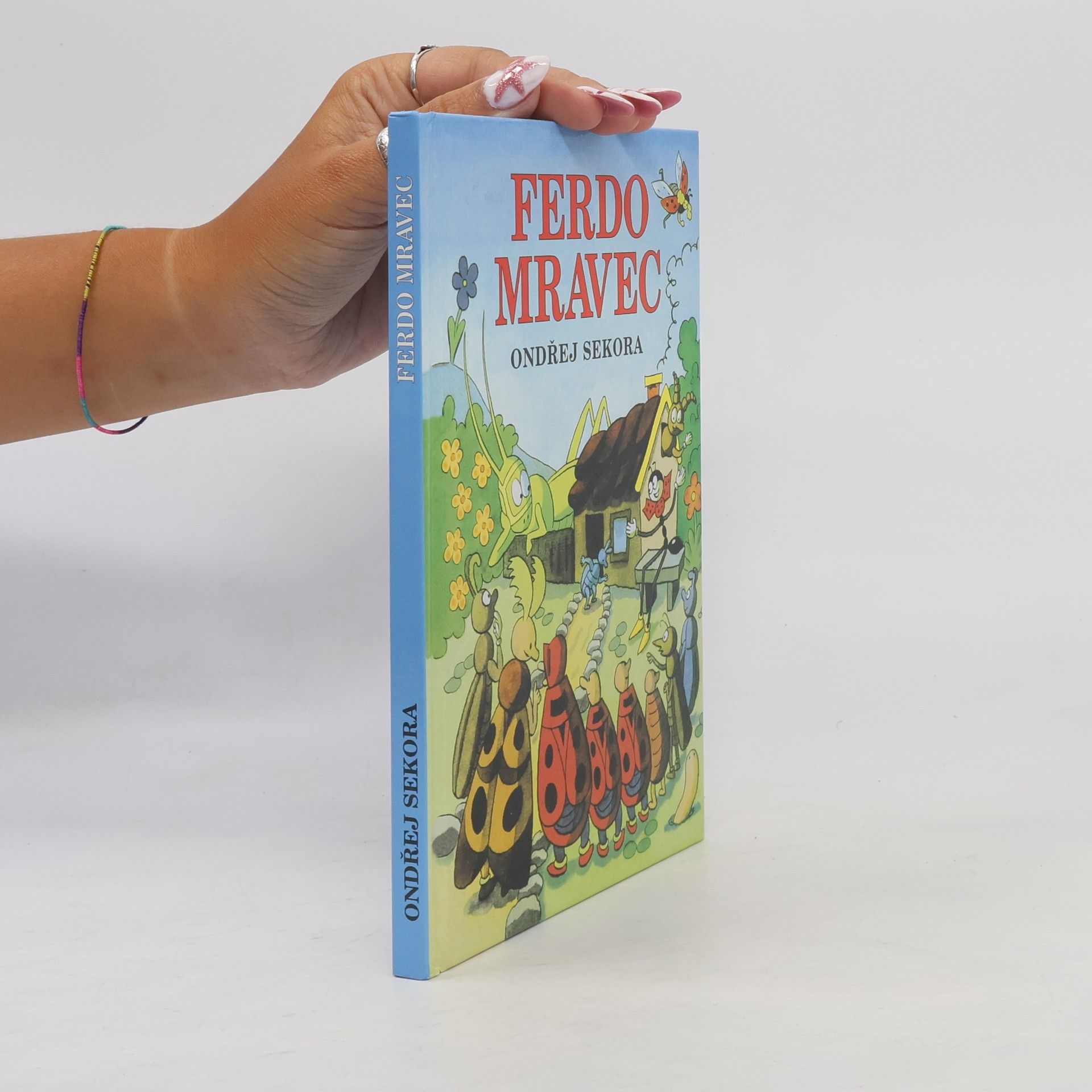 Ondřej J. Sekora Ferdo mravec