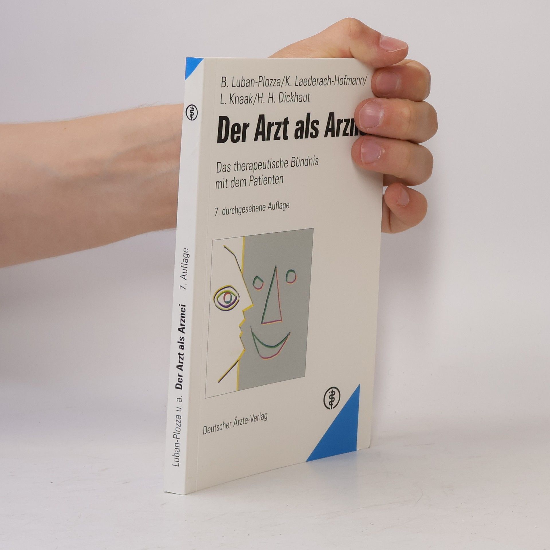 Kurt Laederach-Hofmann Der Arzt als Arznei