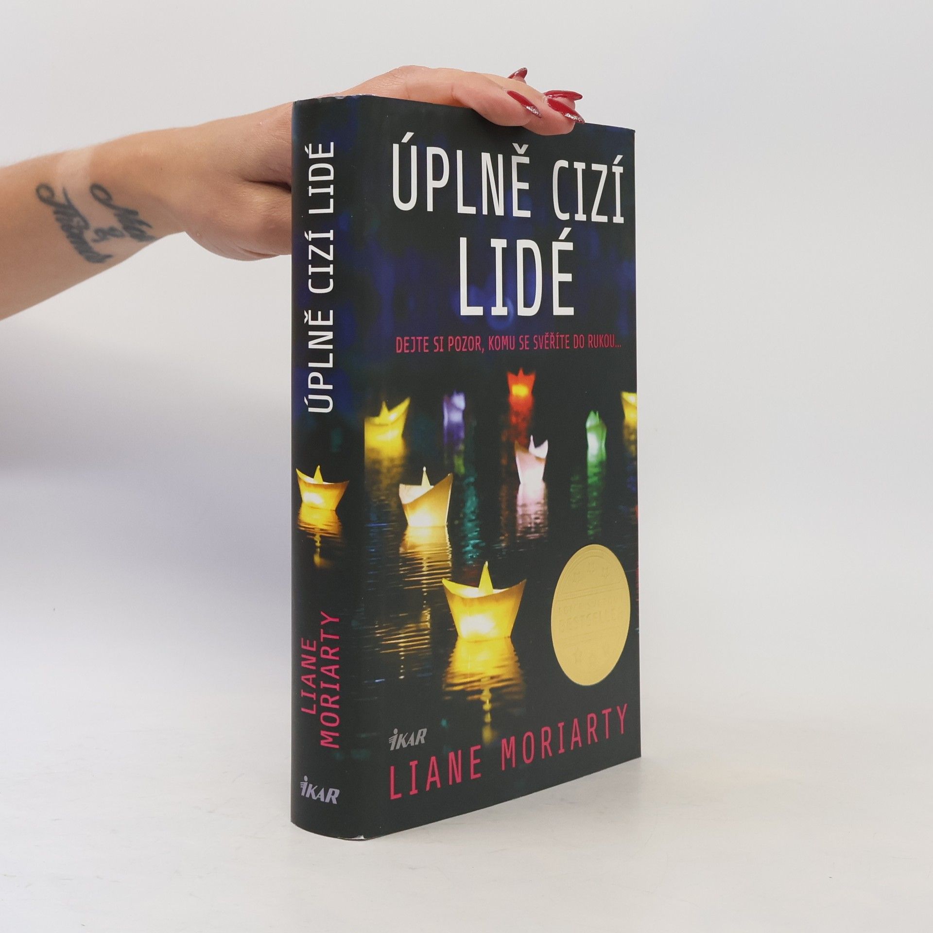 Liane Moriarty Úplně cizí lidé