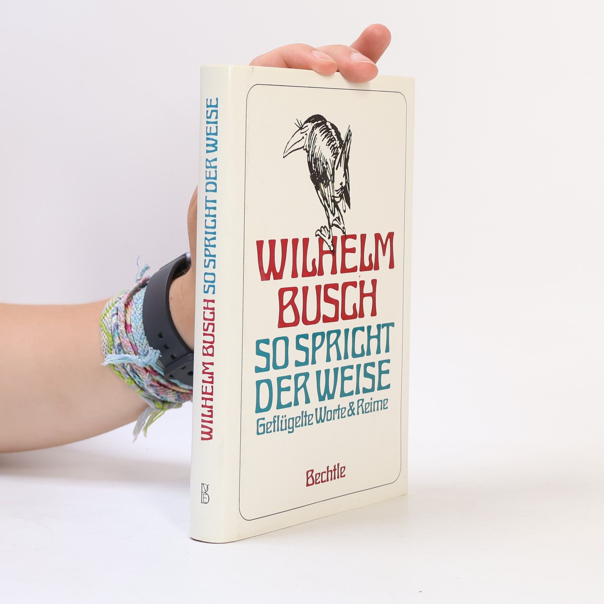 Wilhelm Busch So spricht der Weise. Geflügelte Worte und Reime