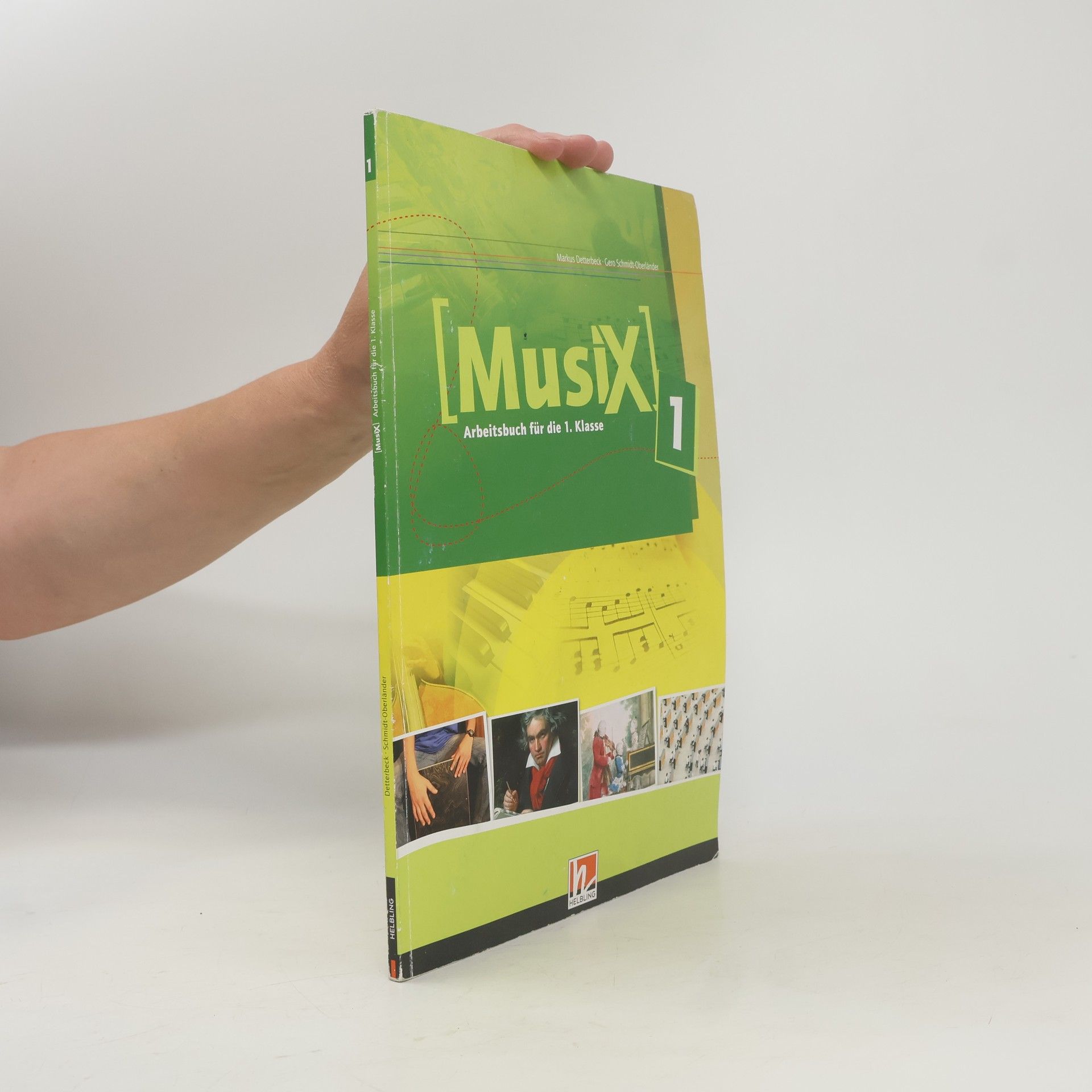 Markus Detterbeck MusiX 1. Arbeitsbuch für die 1. Klasse