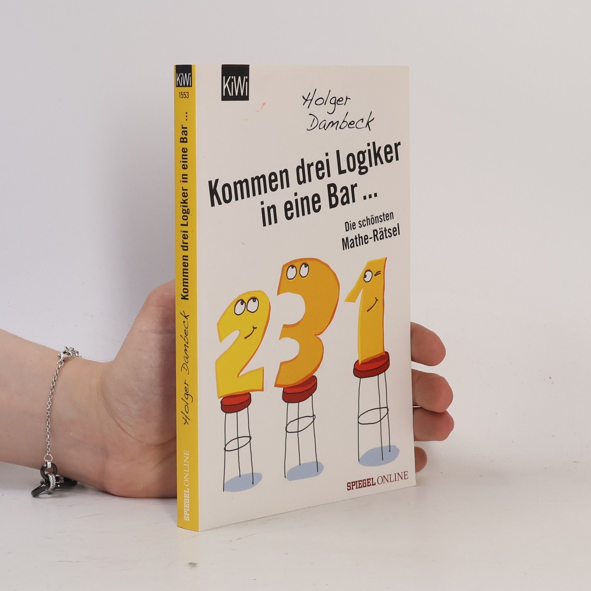 Holger Dambeck Kommen drei Logiker in eine Bar...