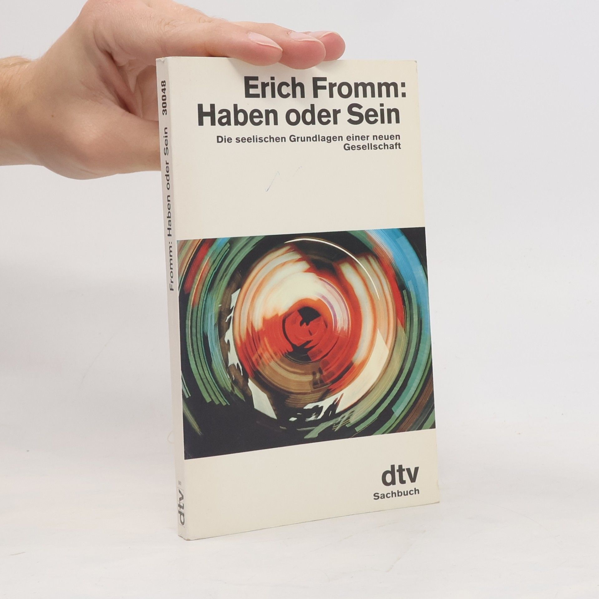 Erich Fromm Haben oder Sein