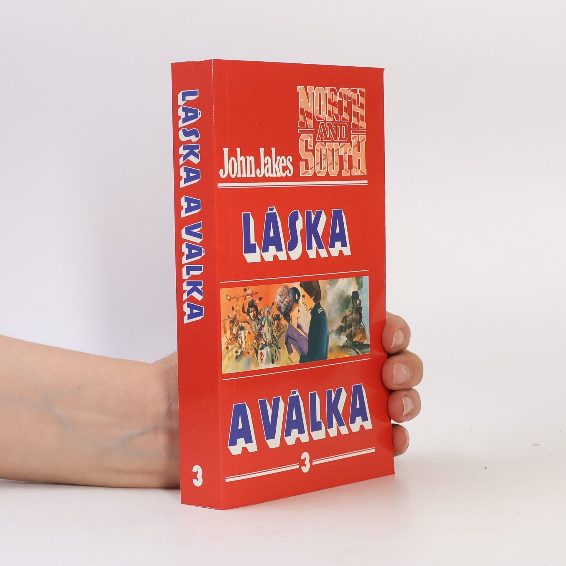 John Jakes Láska a válka 3
