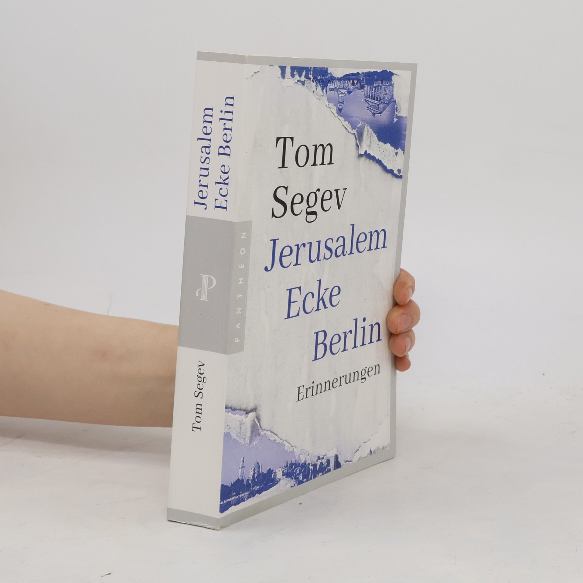 Tom Segev Jerusalem Ecke Berlin
