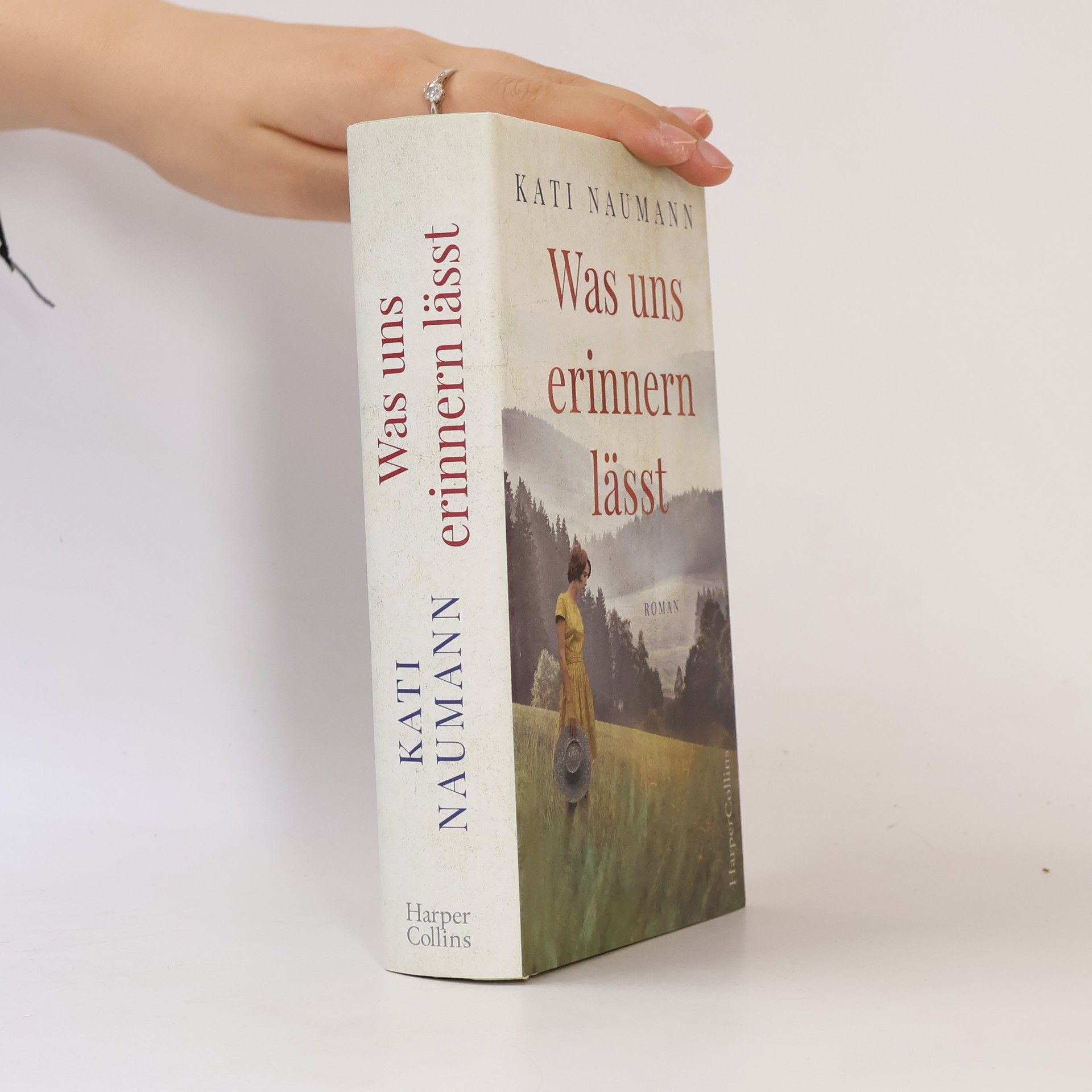 Kati Naumann Was uns erinnern lässt