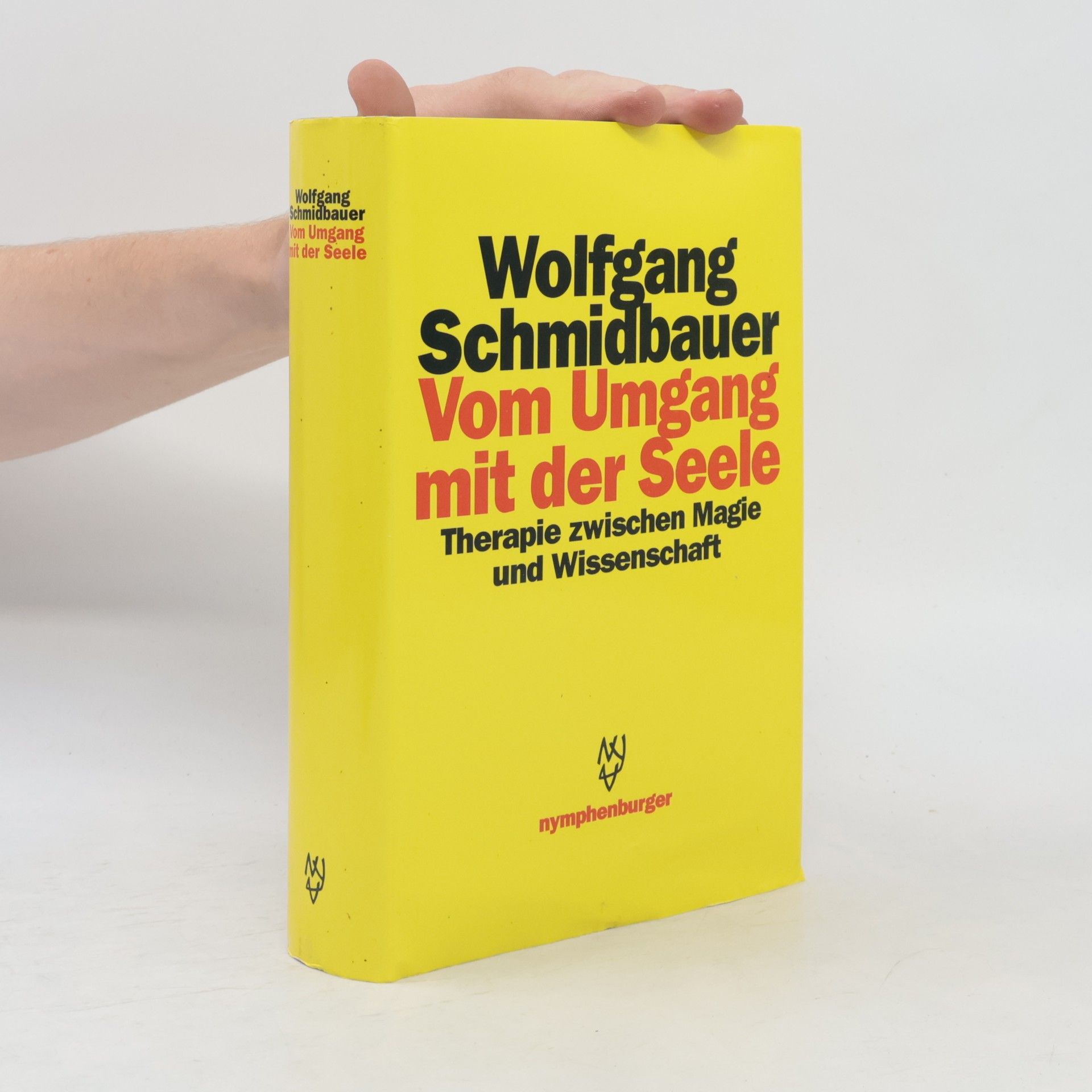 Wolfgang Schmidbauer Vom Umgang mit der Seele