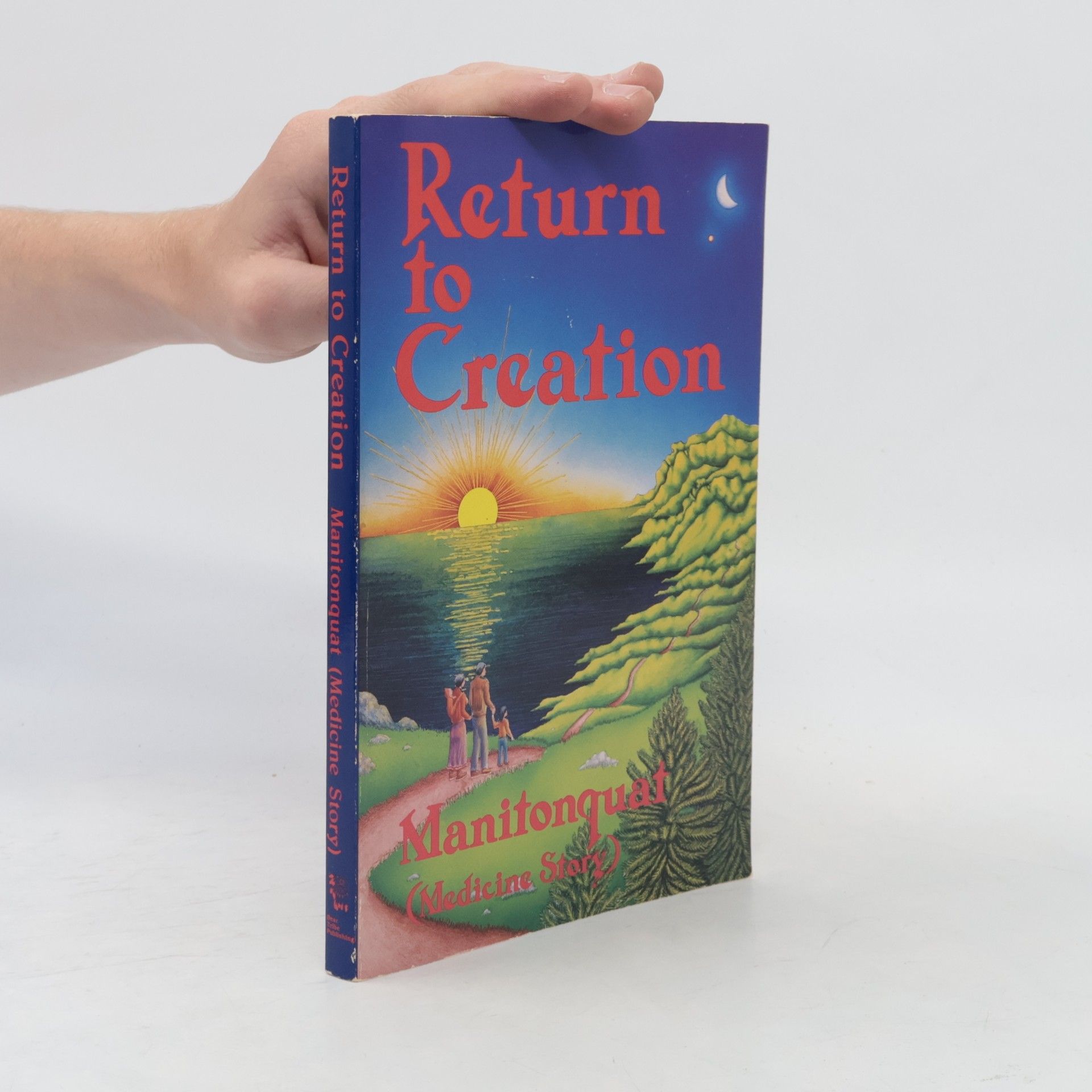 Manitonquat (Medicine Story) Return to Creation
